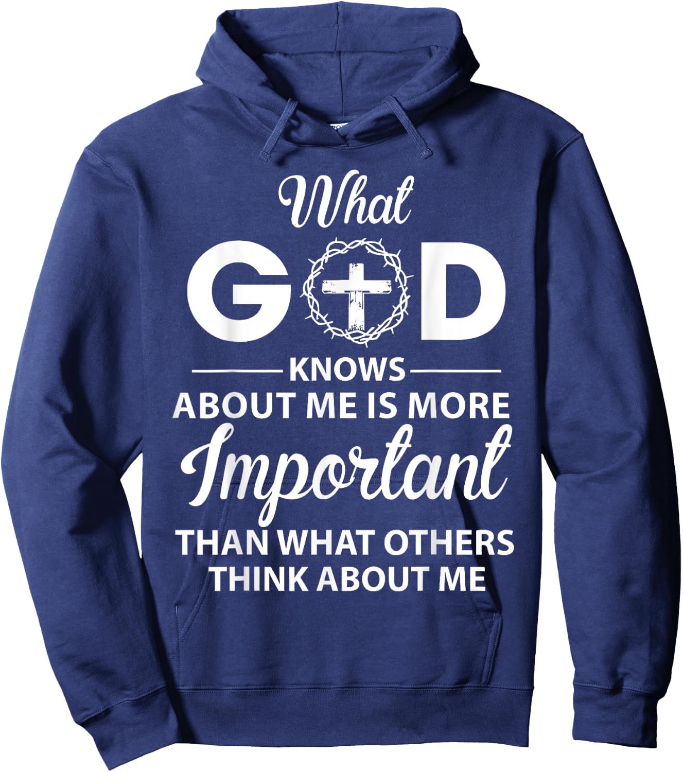 What God Knows About Me Is More Important Christian Hoodie - Hoodie | Navy