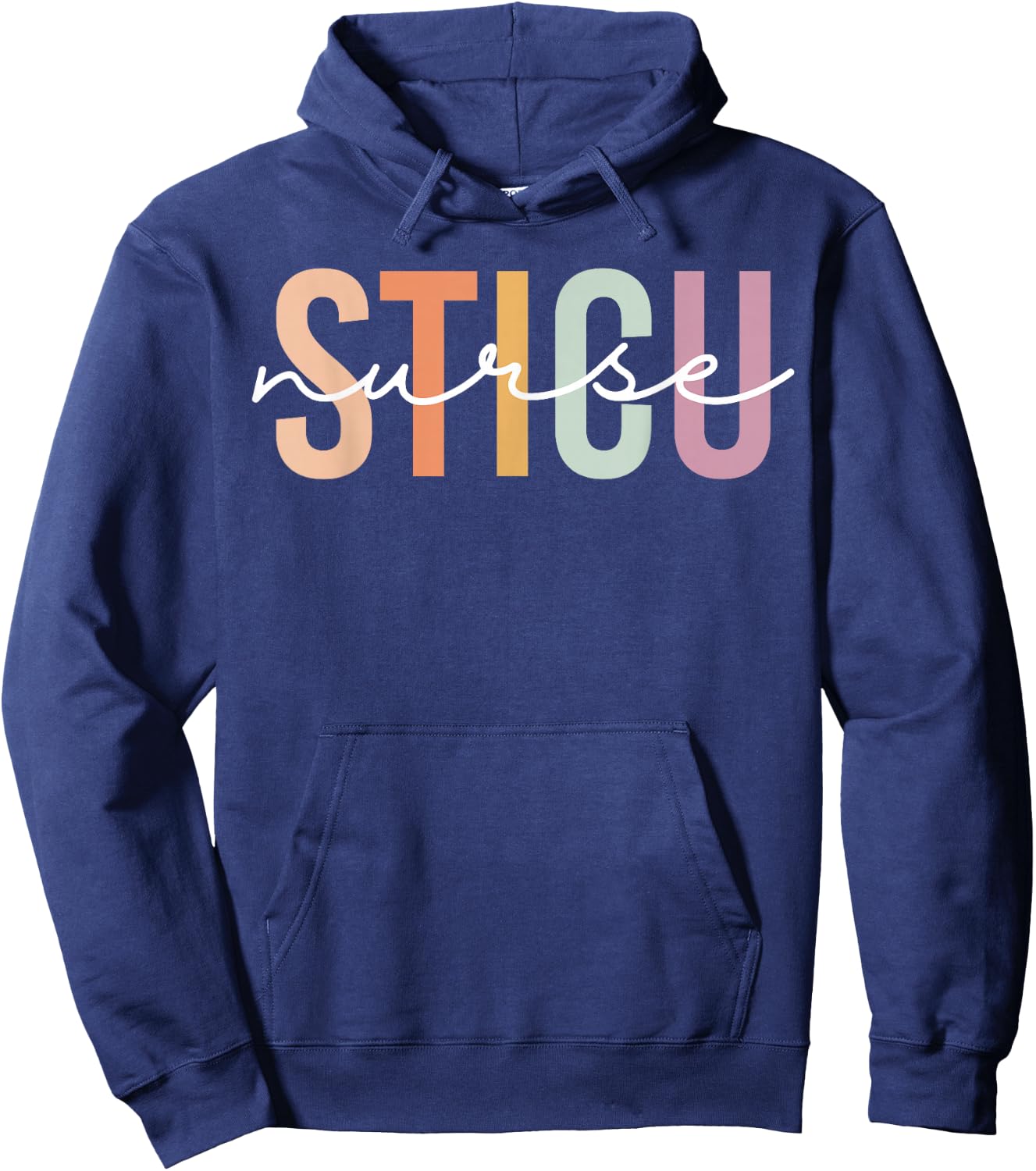 Surgical Trauma Intensive Care Unit STICU Nurse Appreciation Hoodie - Hoodie | Navy