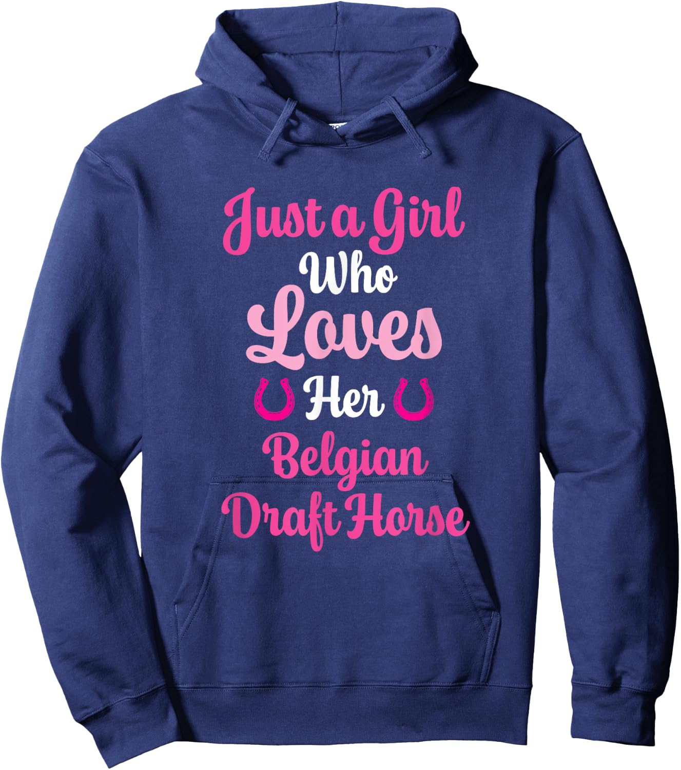 Belgian Draft Horse Gift : Love Belgian Draft Horse Hoodie - Hoodie | Navy