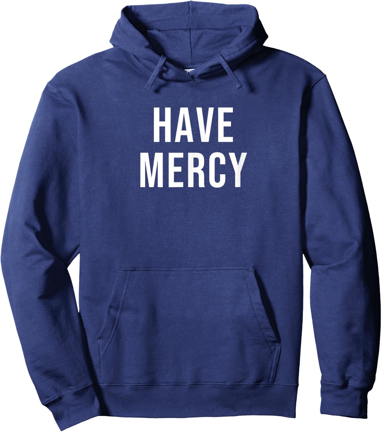 Have Mercy Hoodie - Hoodie | Navy