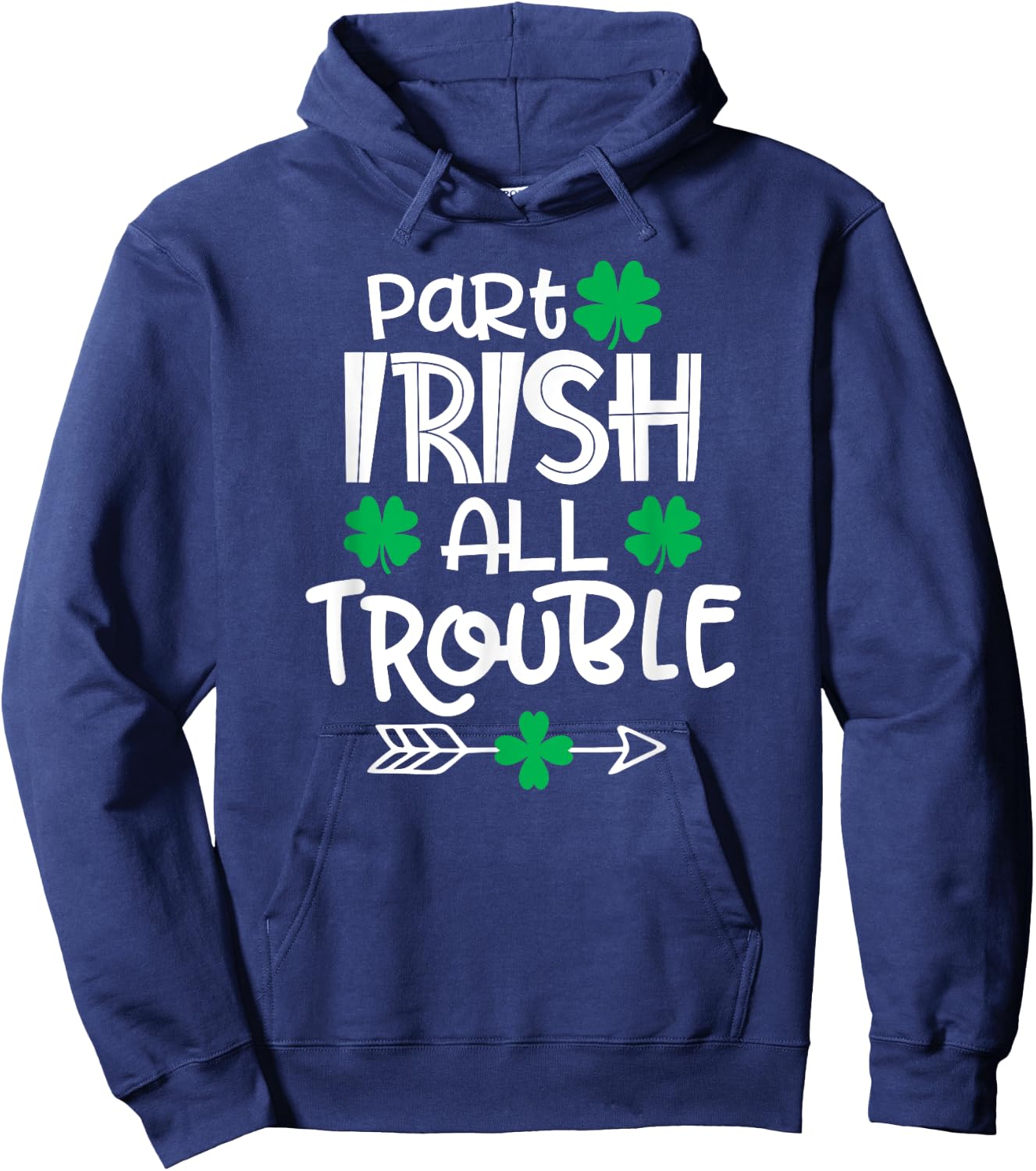Part Irish All Trouble St Patrick's Day Boy Girl Kids Hoodie - Hoodie | Navy