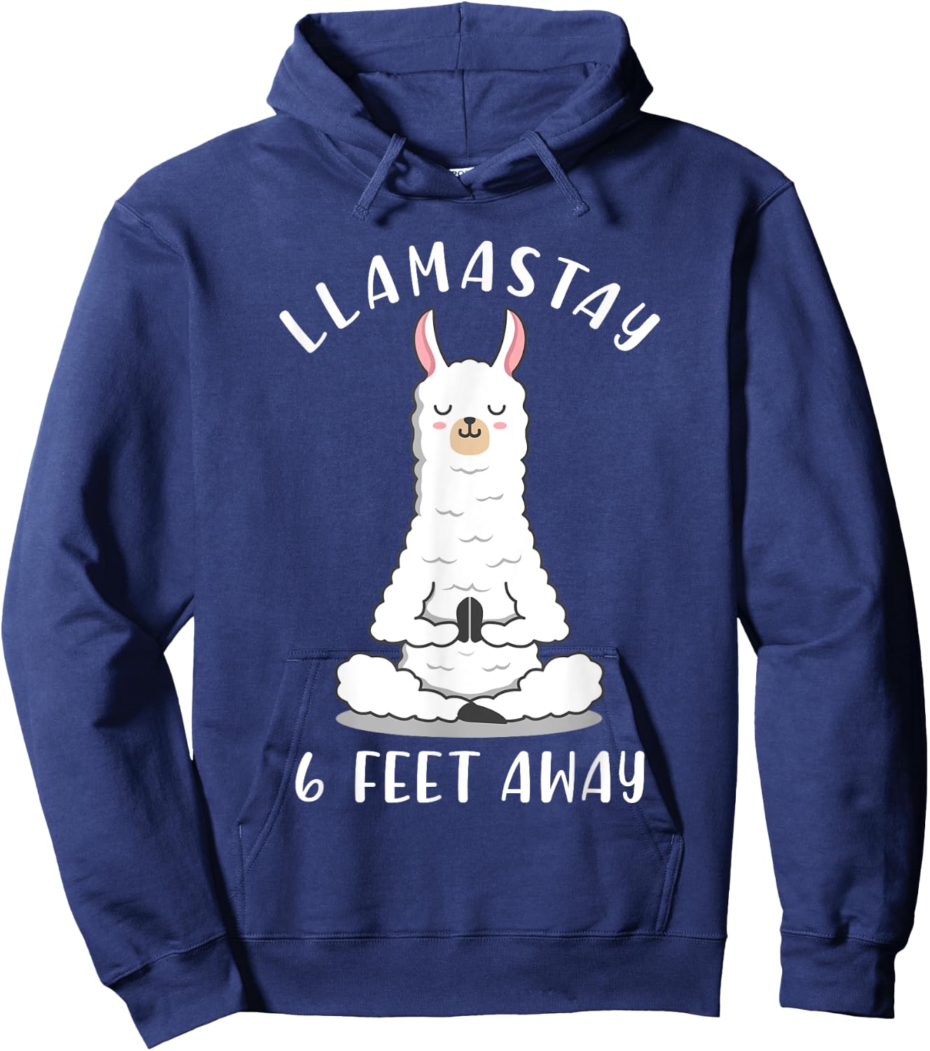 Llamastay 6 Feet Away Funny Social Distancing Llama Yoga Hoodie - Hoodie | Navy