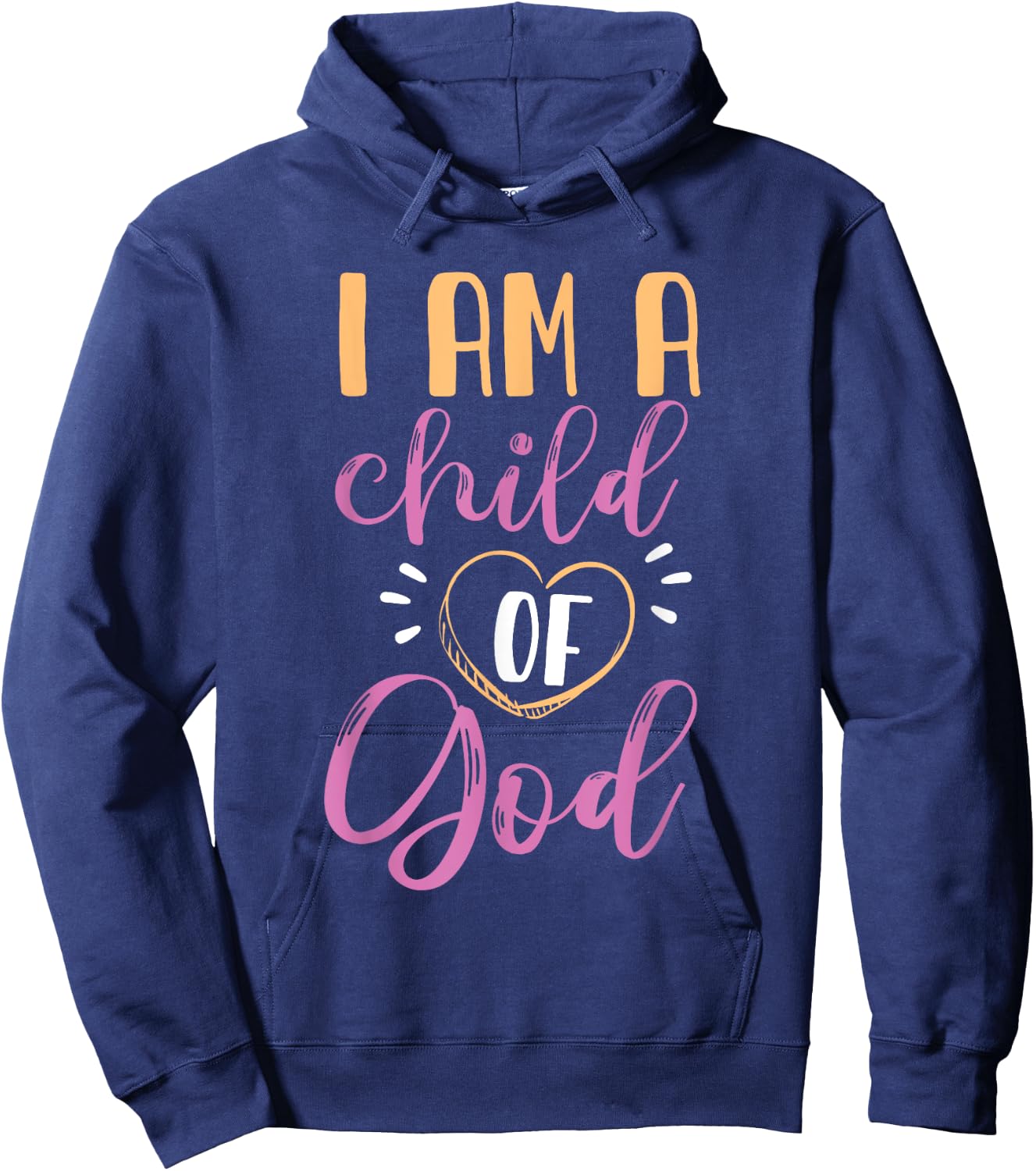 I Am A Child Of God Design For Girls And Women Hoodie - Hoodie | Navy