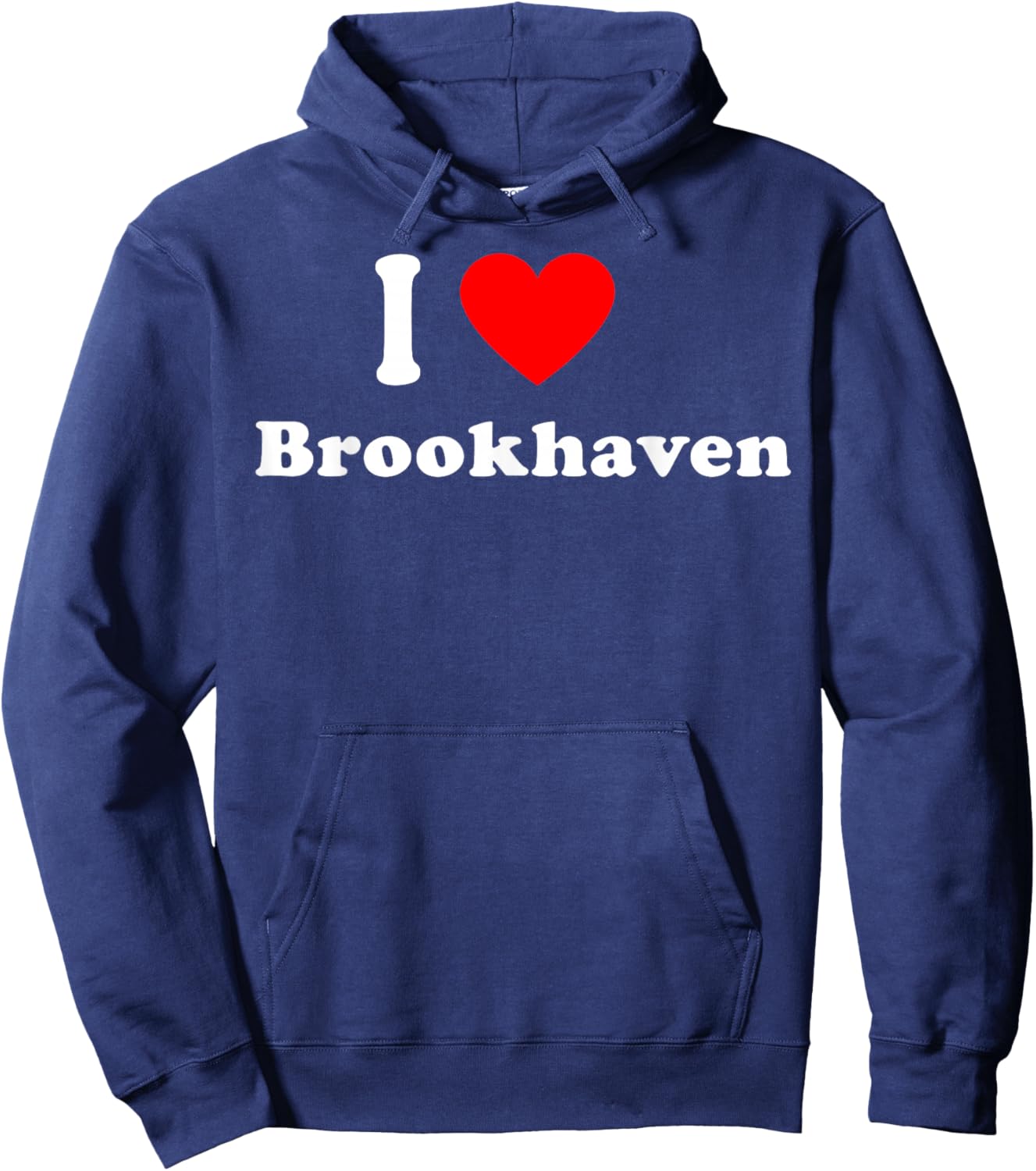 I Love Brookhaven Long Island Matching Classic Hoodie - Hoodie | Navy