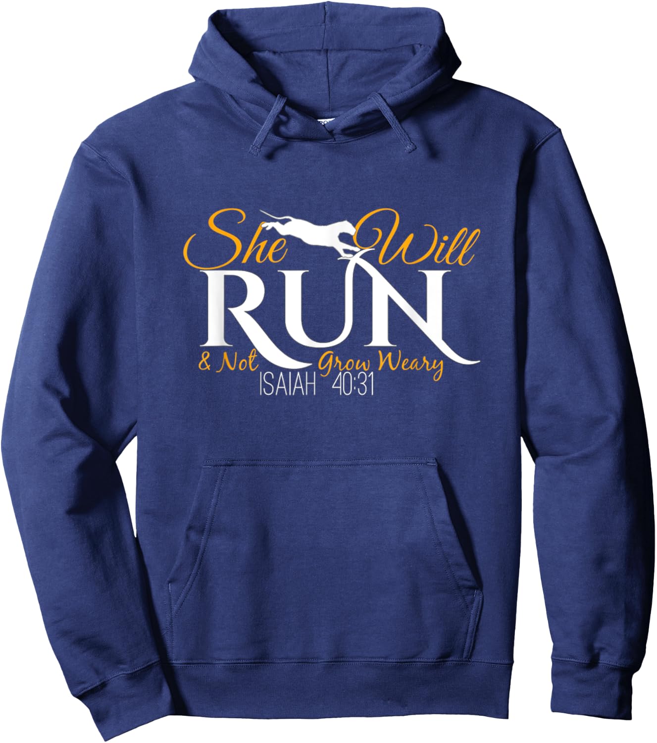 She Will Run And Not Grow Weary Isaiah 40:31 Hoodie - Hoodie | Navy