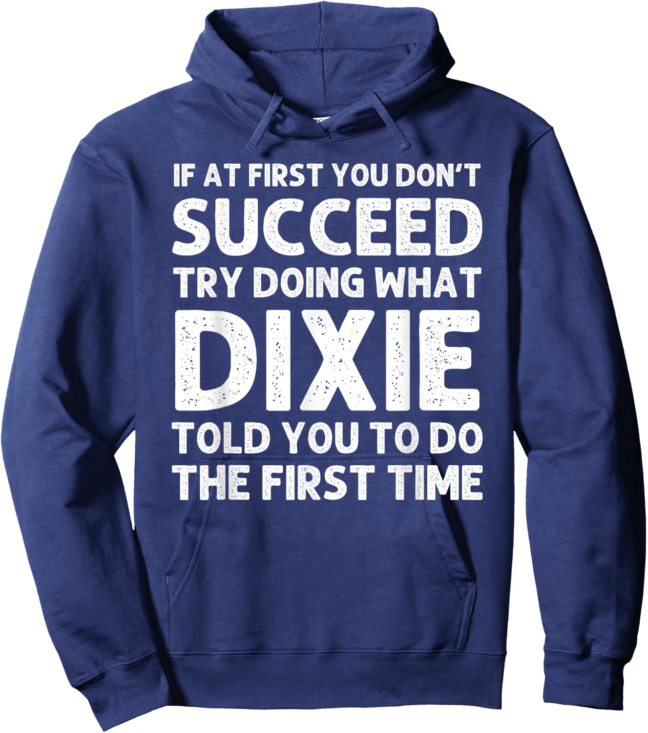 DIXIE Name Personalized Birthday Funny Christmas Joke Hoodie - Hoodie | Navy