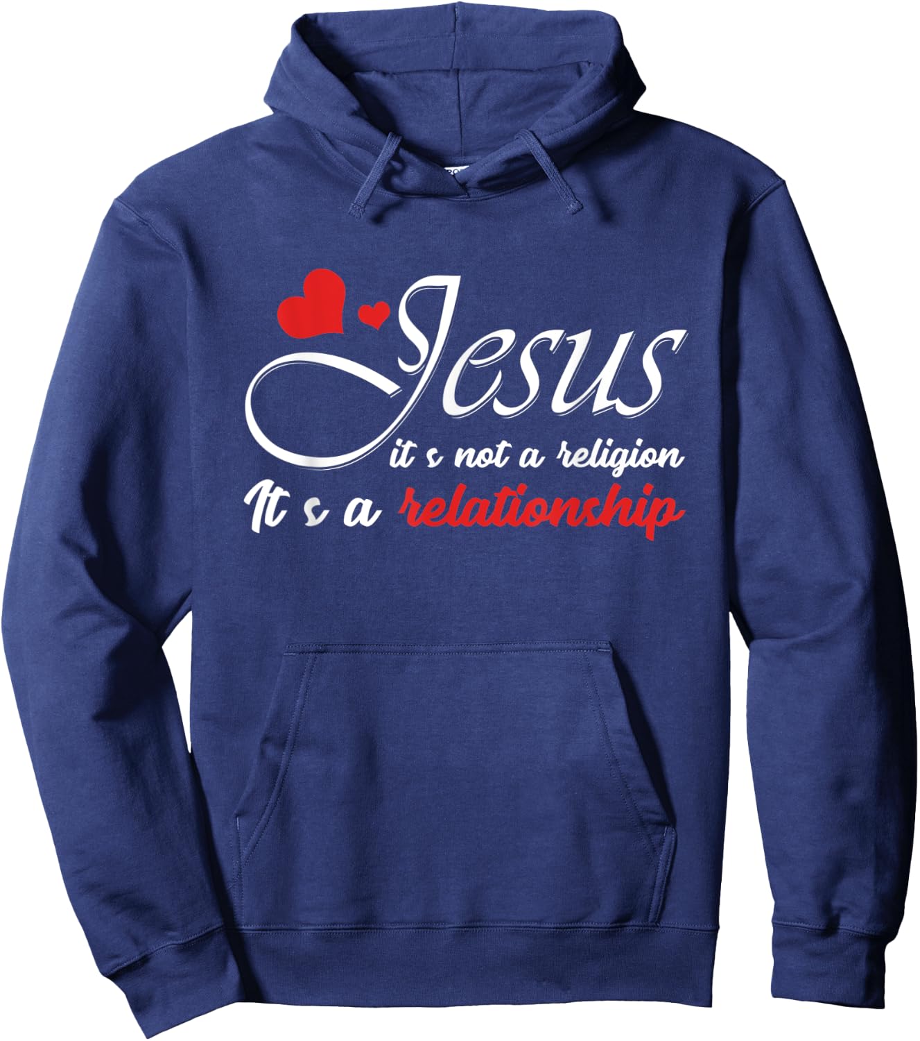 Jesus Is Not A Religion, But A Relationship Graphic Hoodie - Hoodie | Navy