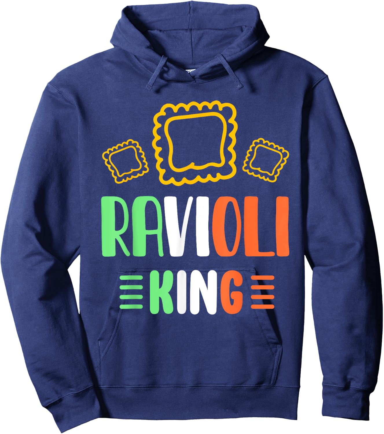 Ravioli King Pasta Cute Raviolis Lover Ravioli Hoodie - Hoodie | Navy