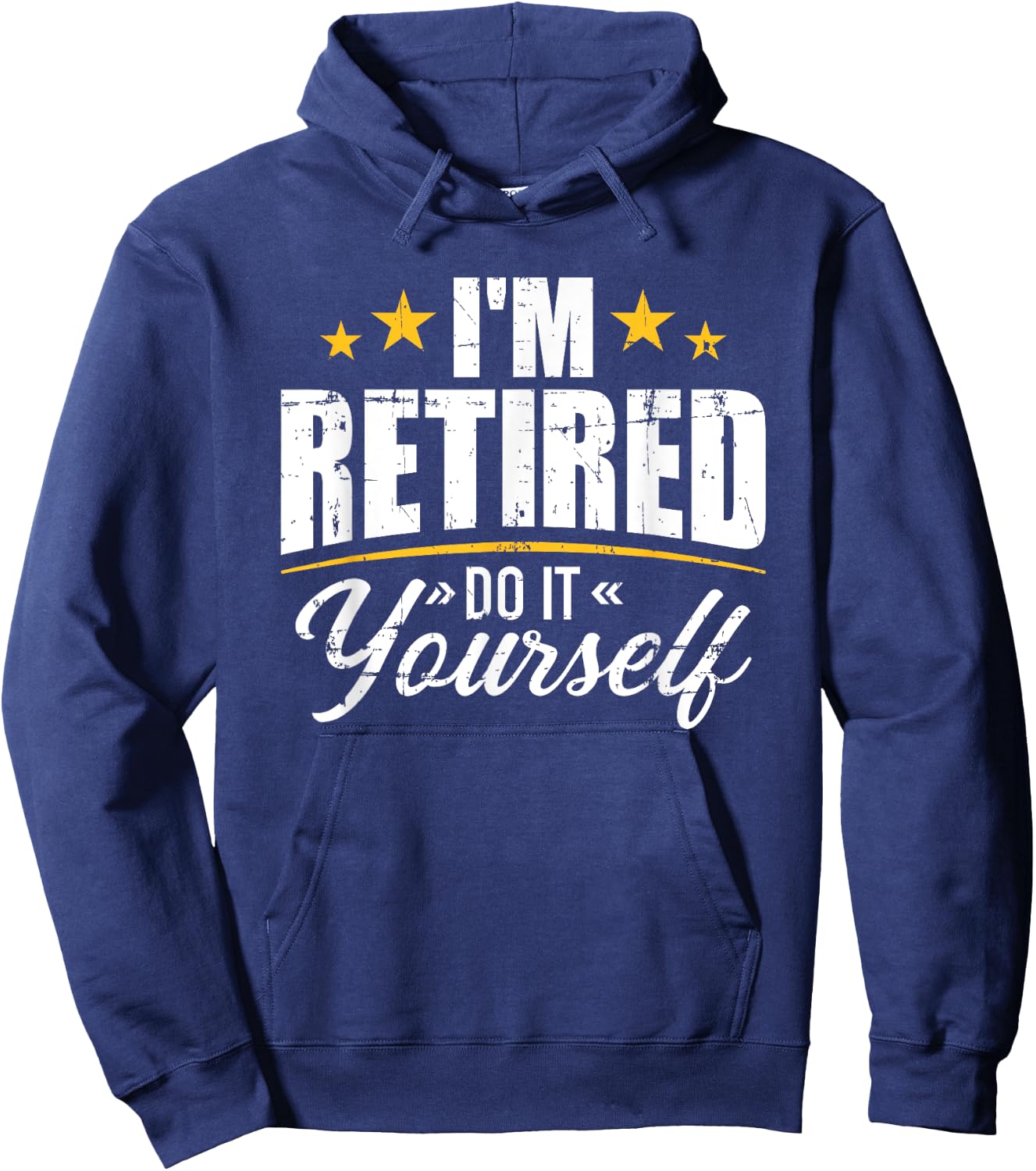 I'm retired do it yourself Hoodie - Hoodie | Navy