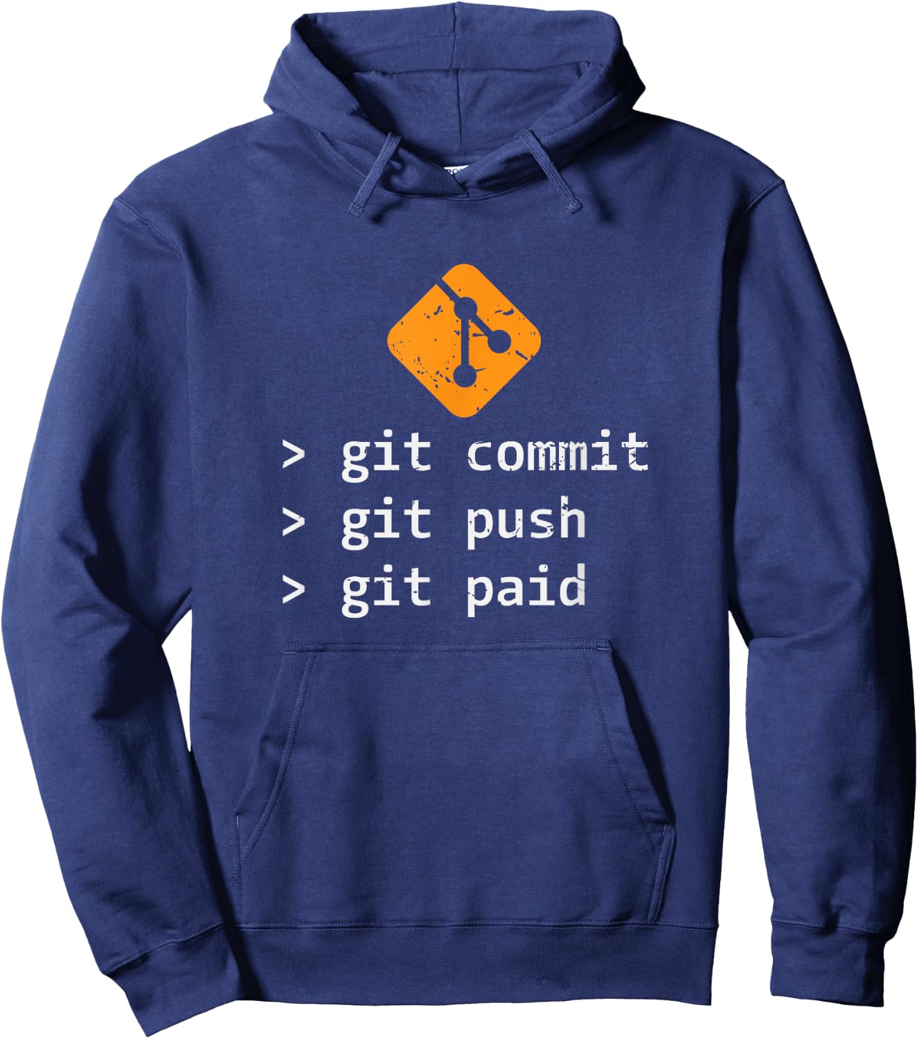 Git Commit Push Paid Programming Gift Hoodie - Hoodie | Navy