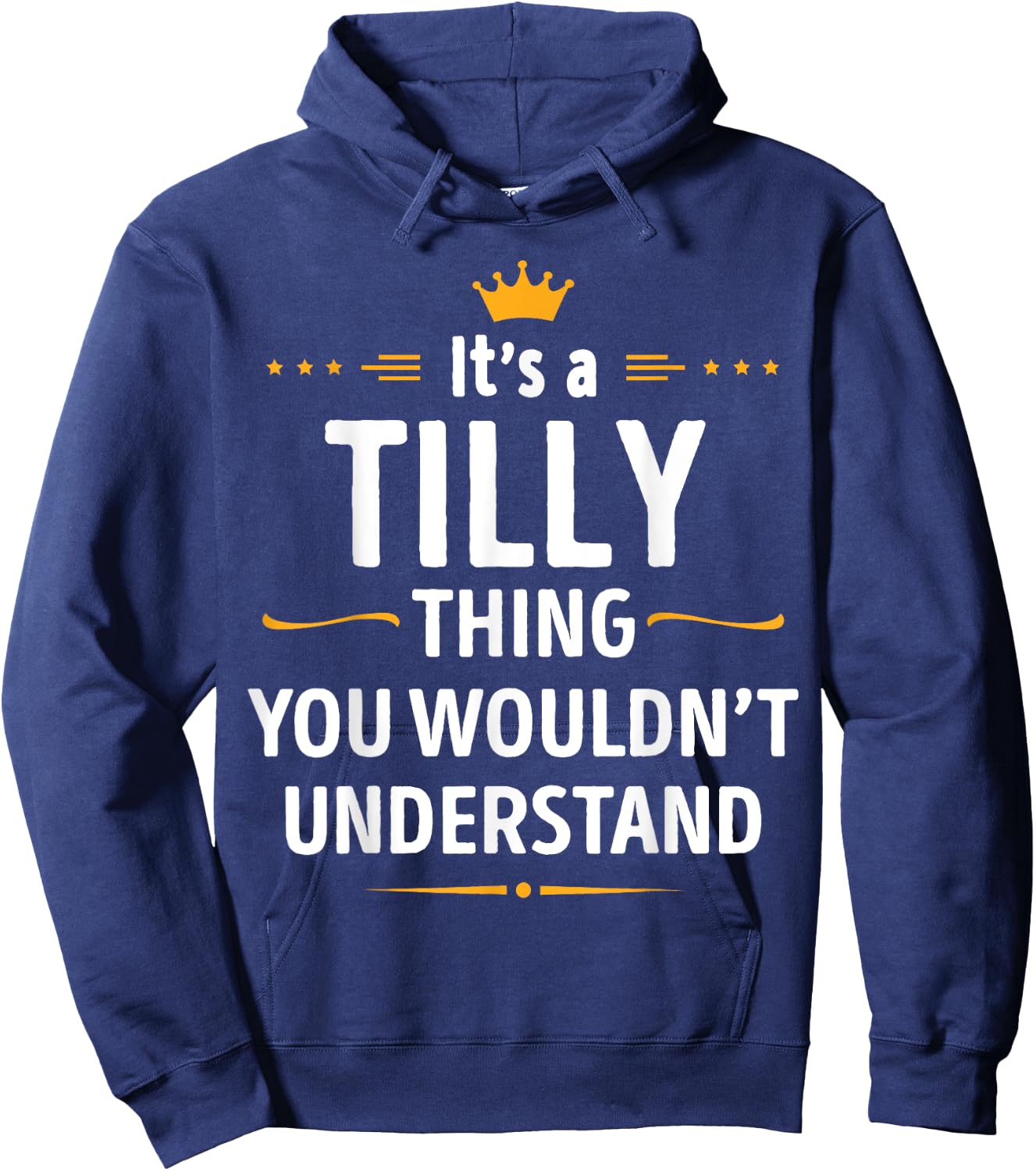Inked Creation - Its a TILLY Thing You Wouldn't Understand Hoodie - Hoodie | Navy