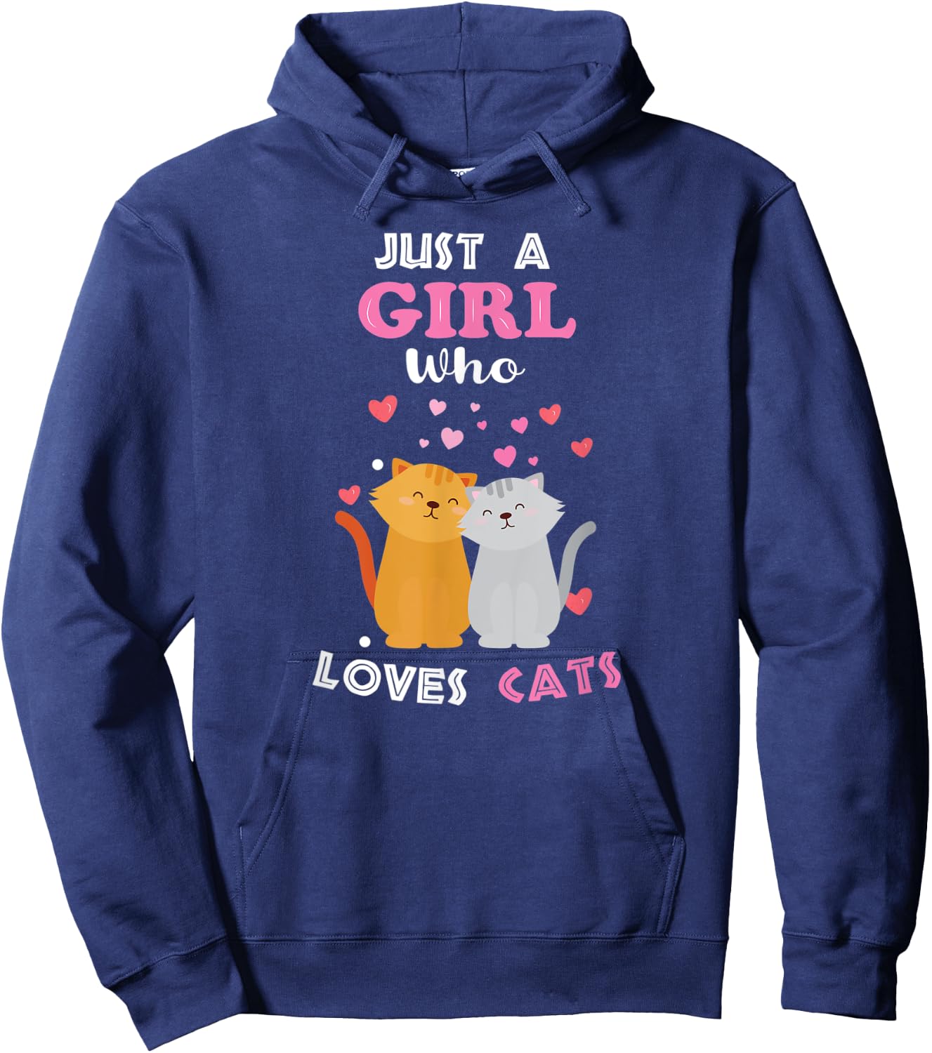 Just a Girl Who Loves Cats - Funny Cat Lover Girl Hoodie - Hoodie | Navy