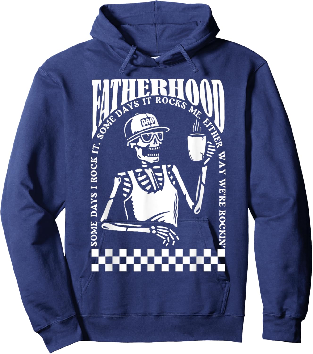 Fatherhood Tour Some Days I Rock It Some Days It Rocks Me Hoodie - Hoodie | Navy