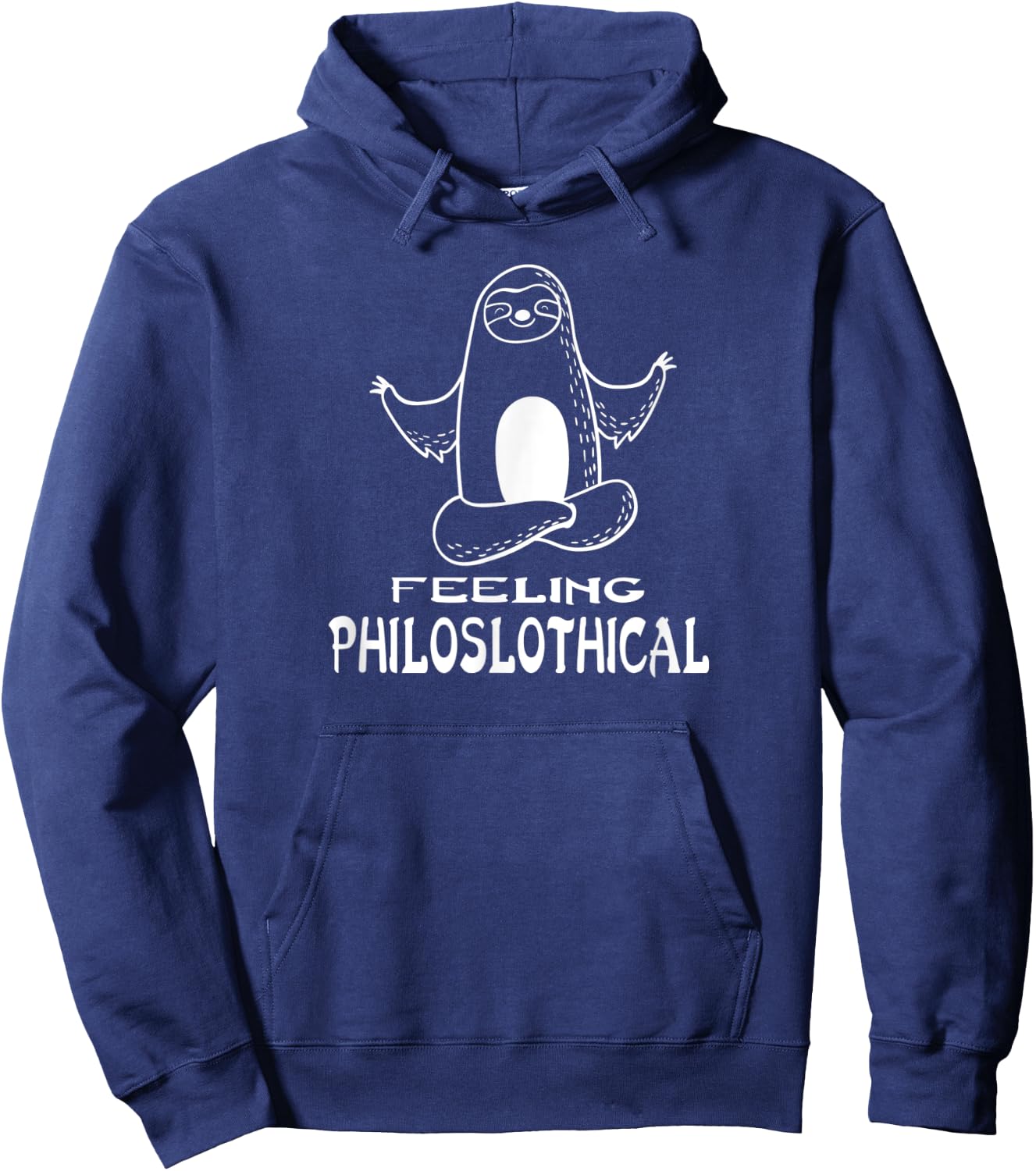 Feeling Philoslothical Funny Sloth Lazy Meditation Hoodie - Hoodie | Navy
