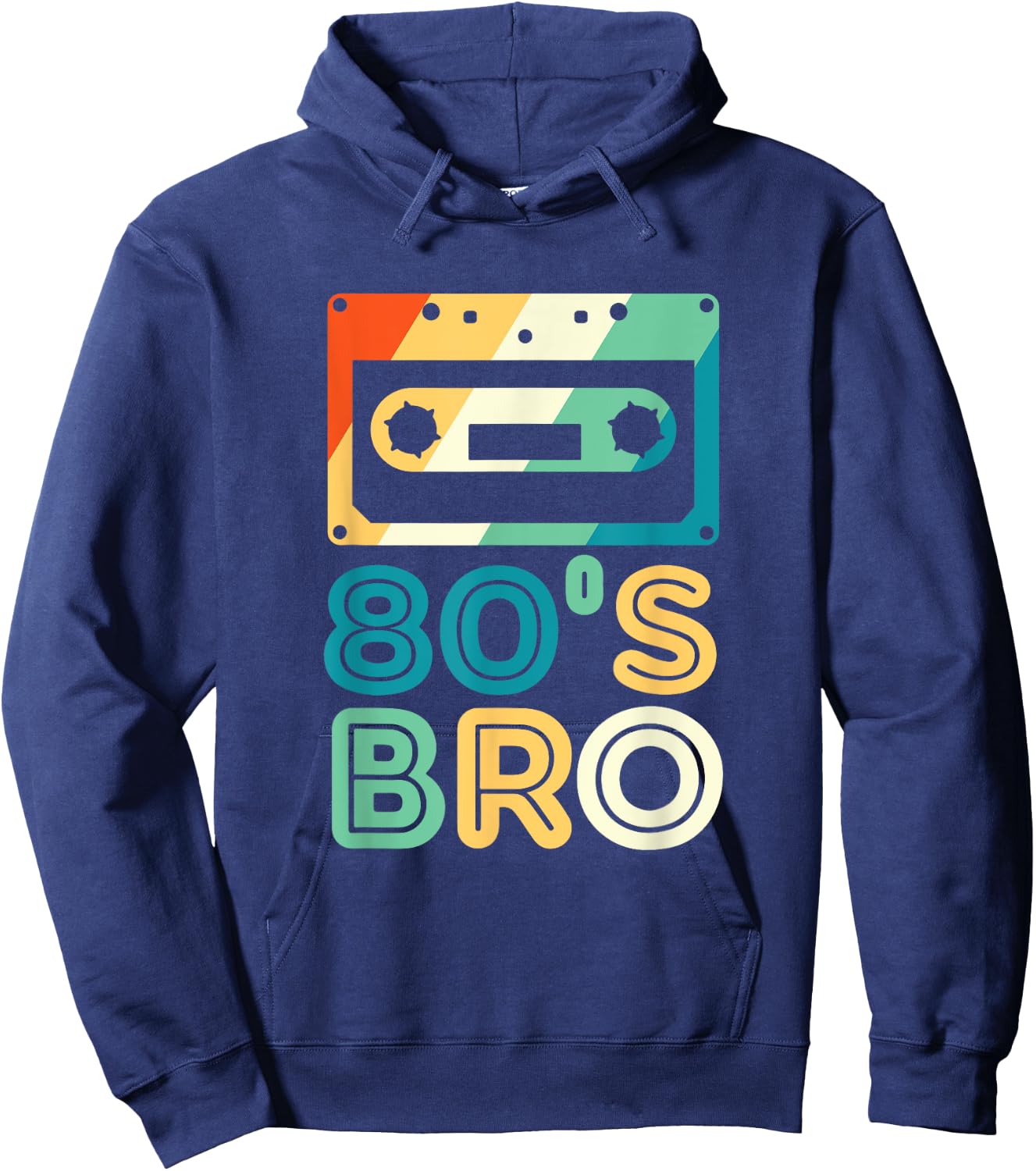 This Is My 80s Bro 80's 90's Party Hoodie - Hoodie | Navy