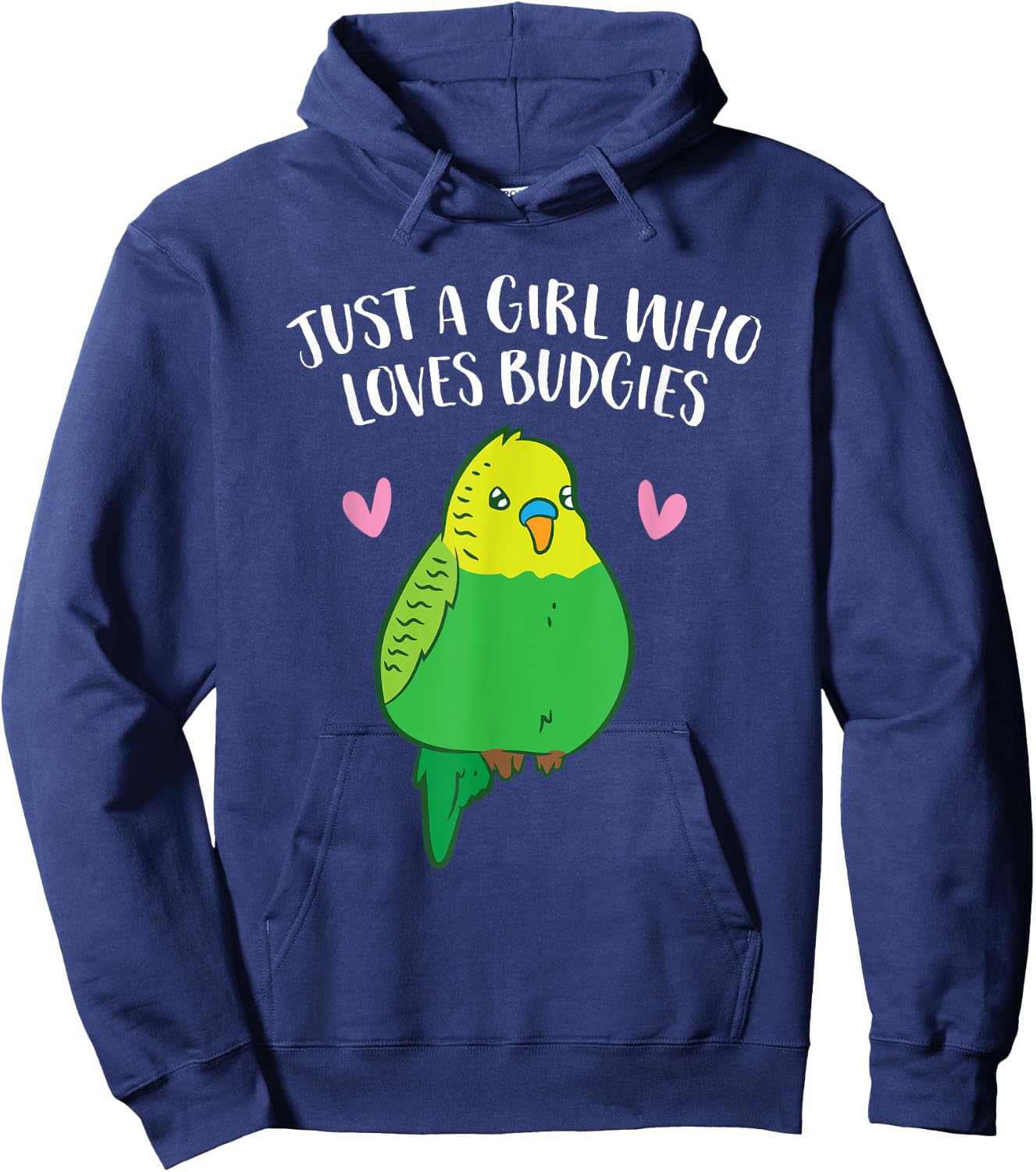 Just a Girl Who Loves Budgies Cute Birds Love Budgie Hoodie - Hoodie | Navy