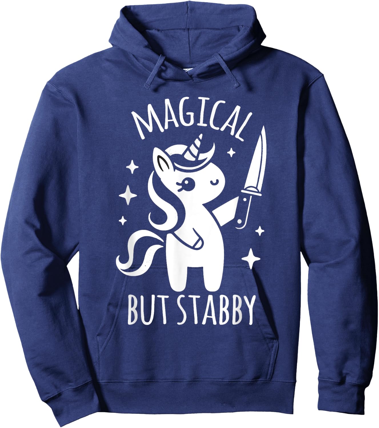 Unicorn Lover Funny Magical But Stabby Hoodie - Hoodie | Navy