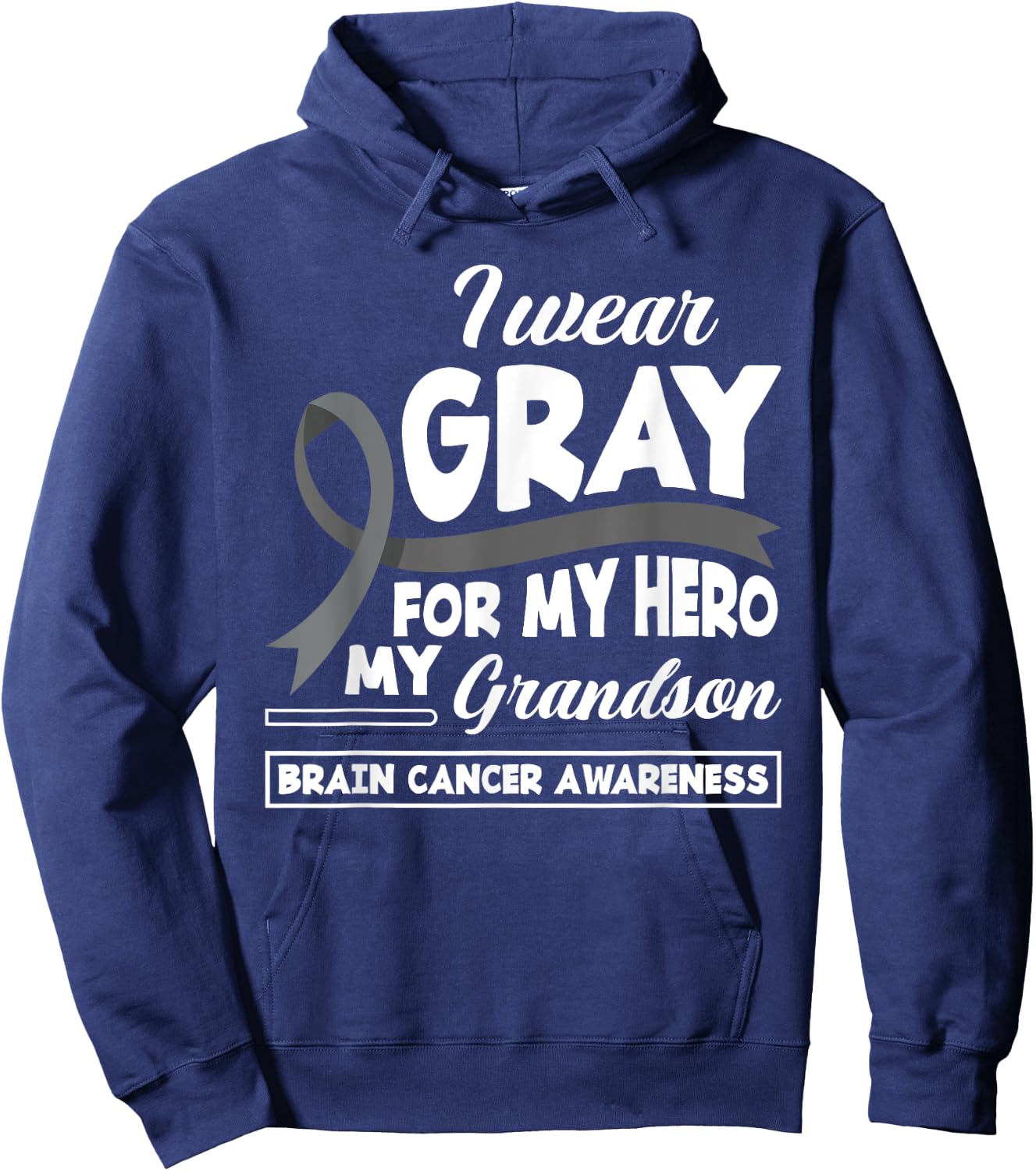 I Wear Gray For My Hero My Grandson Brain Cancer Awareness Hoodie - Hoodie | Navy
