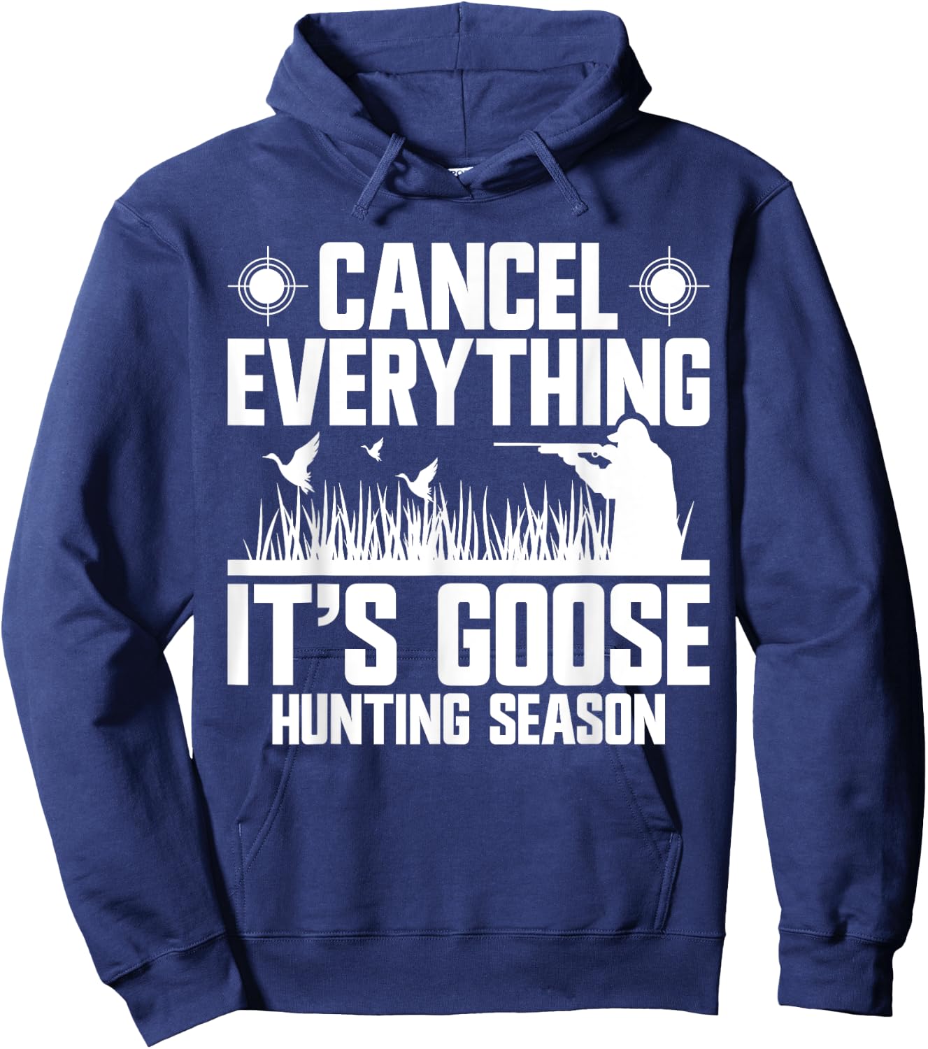 Goose Hunting Season Equipment Bird Hunter Gear Geese Hoodie - Hoodie | Navy
