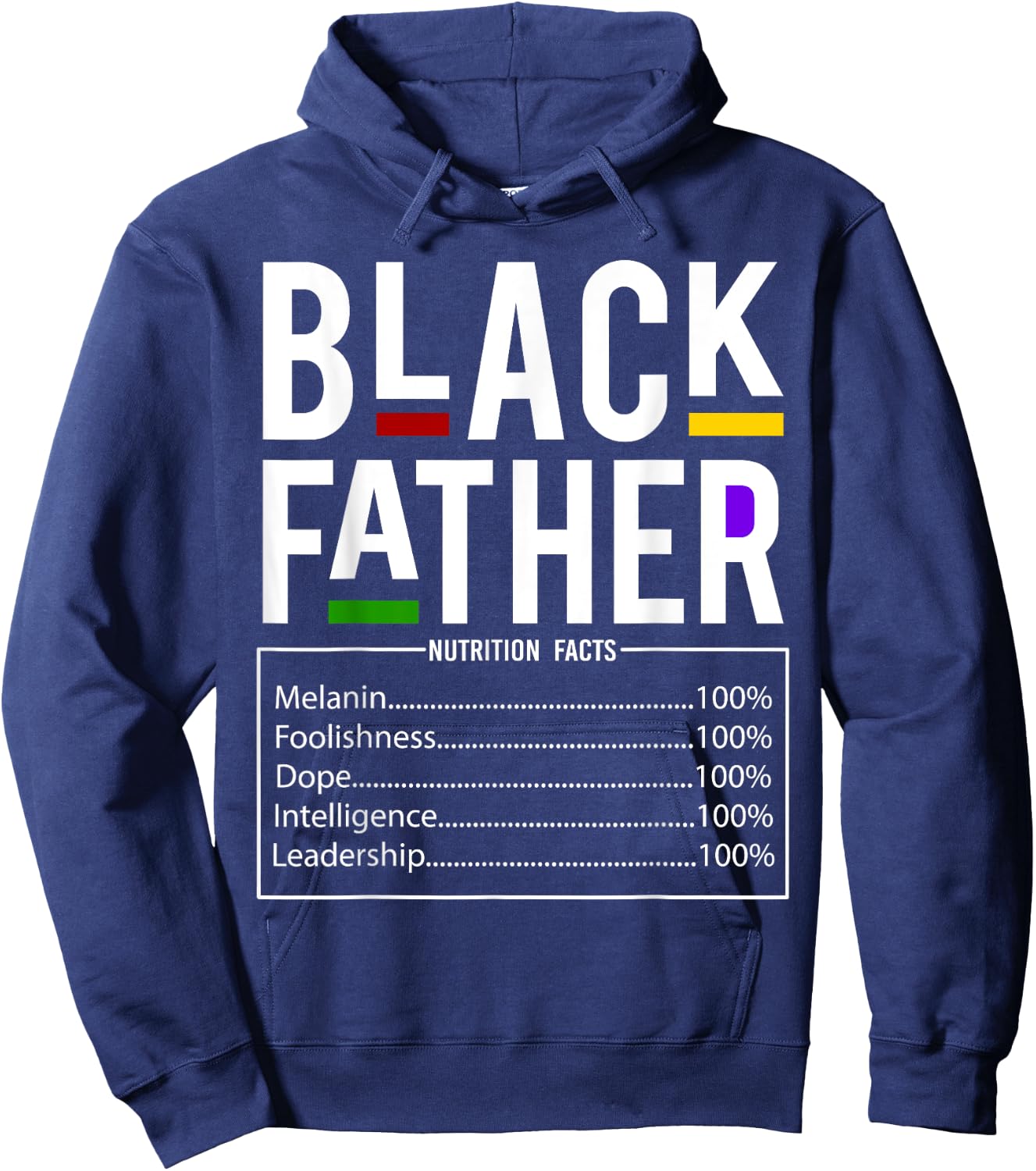 Black Dad Nutrition Facts Father Day Melanin Fathers day Hoodie - Hoodie | Navy