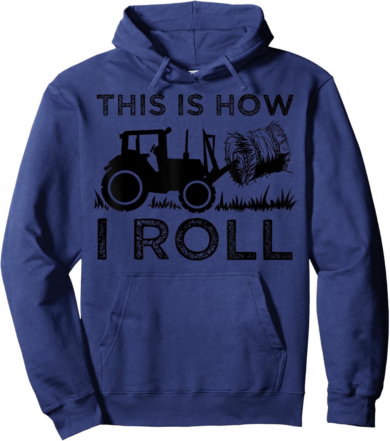 Funny Hay Bale How I Roll Gift Cool Farmer Tractor Driver Hoodie - Hoodie | Navy