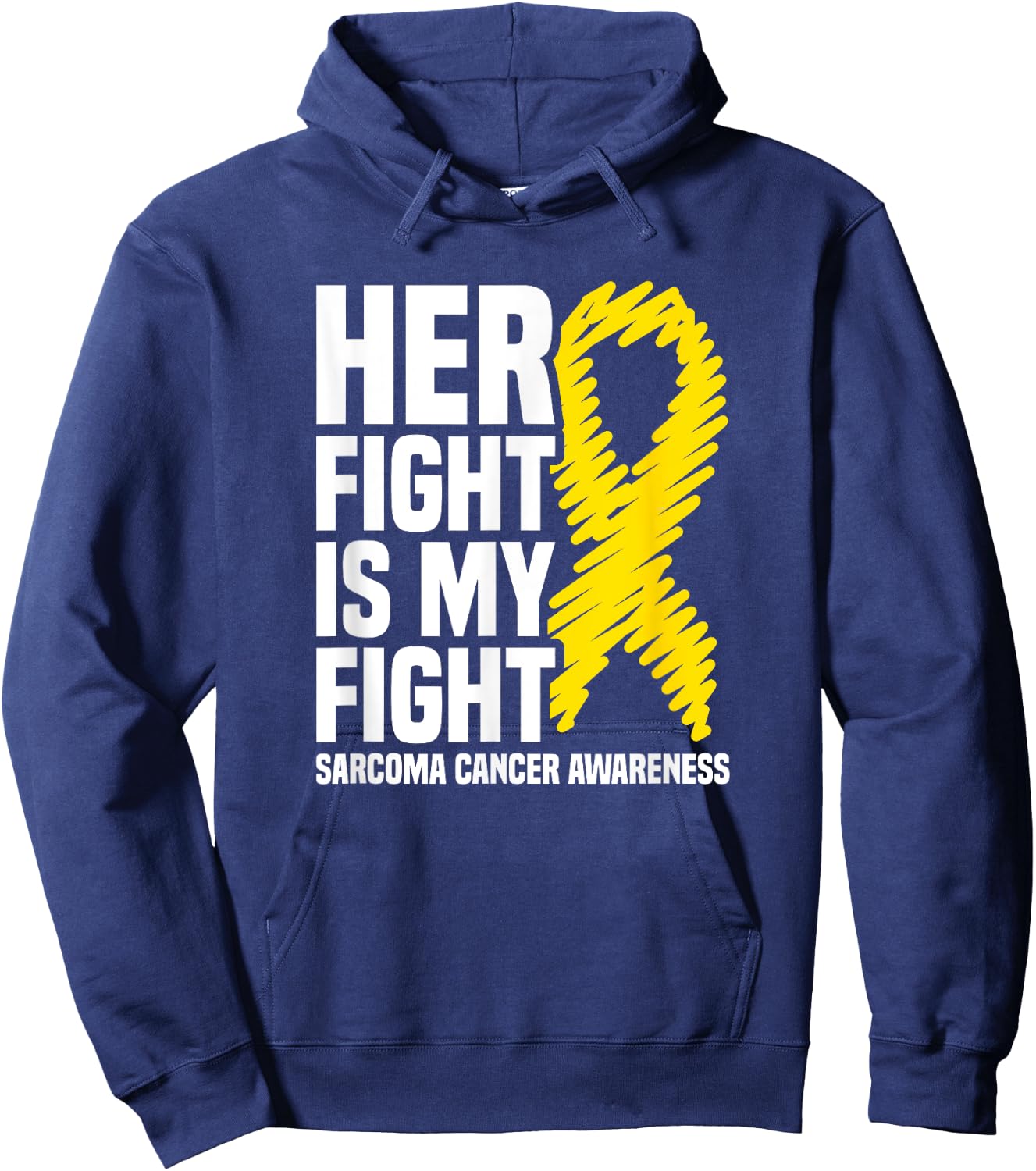 Her Fight Is My Fight Bone Cancer Sarcoma Cancer Awareness Hoodie - Hoodie | Navy