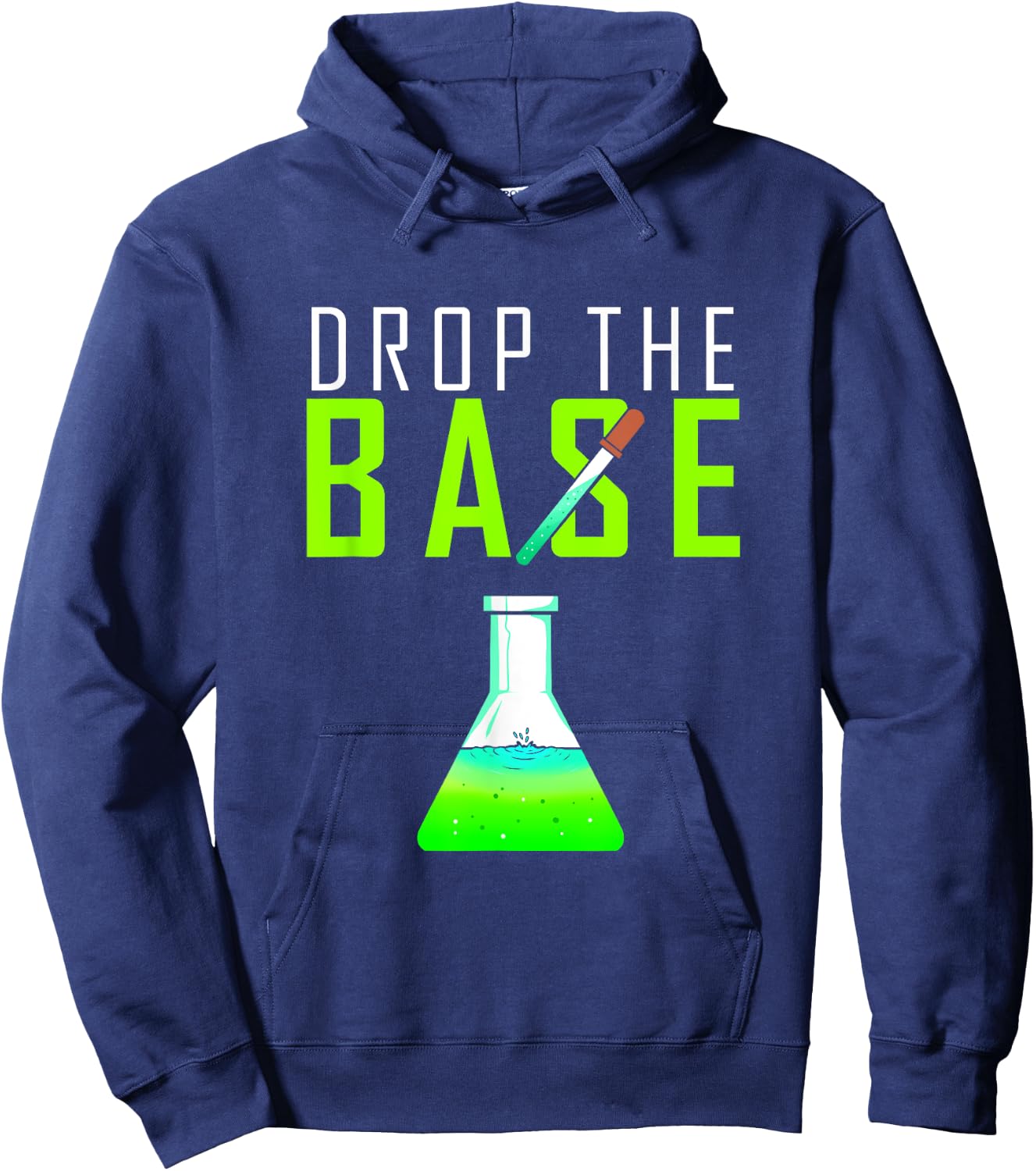 Chemistry Gift chemists, chemical laboratories, drop the base Hoodie - Hoodie | Navy