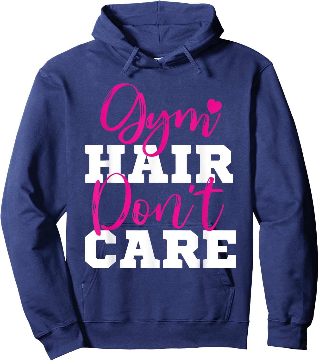 Funny Fitness Workout Gym Hair Don't Care Hoodie - Hoodie | Navy