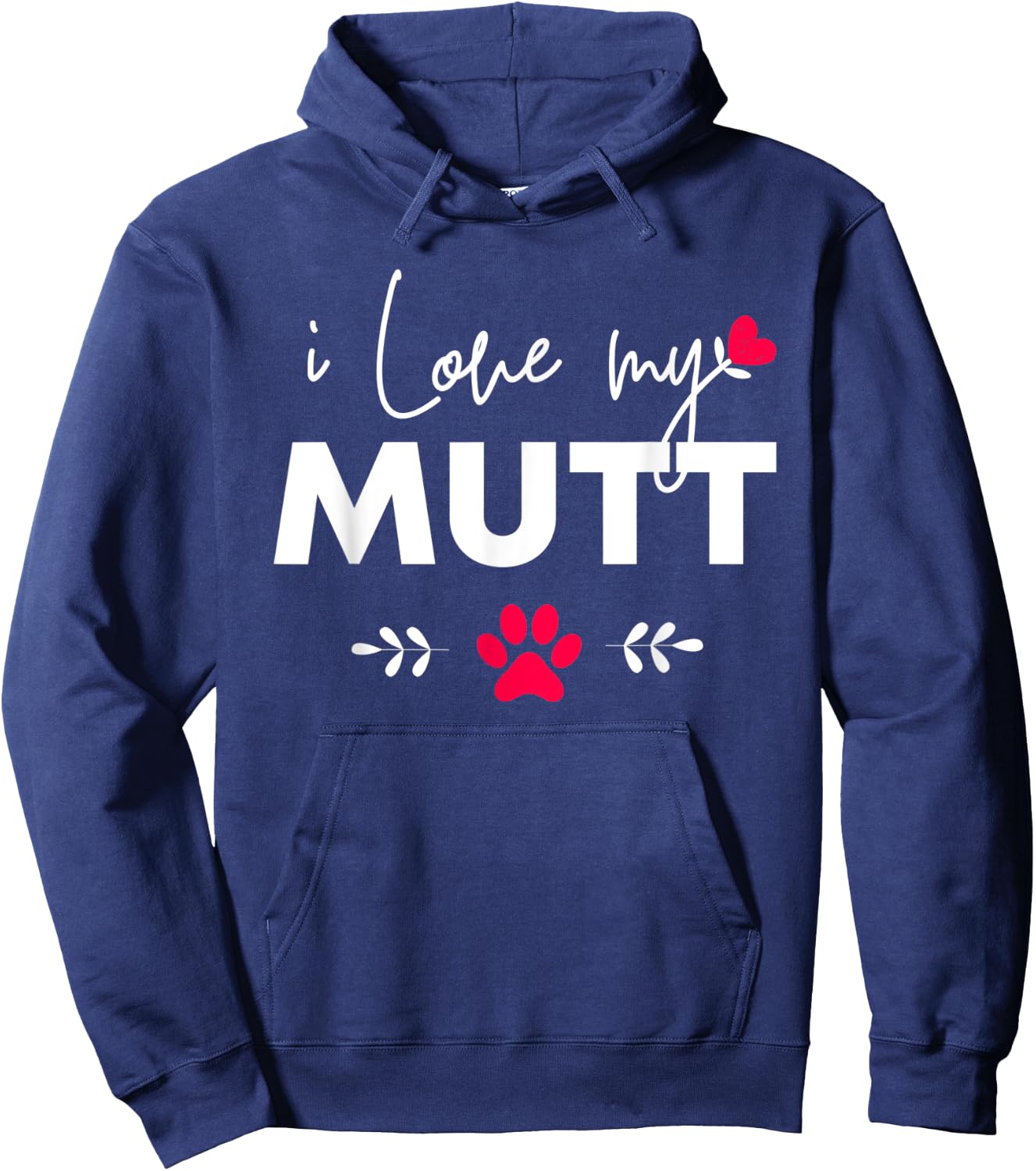 I Love my Mutt Hoodie - Hoodie | Navy