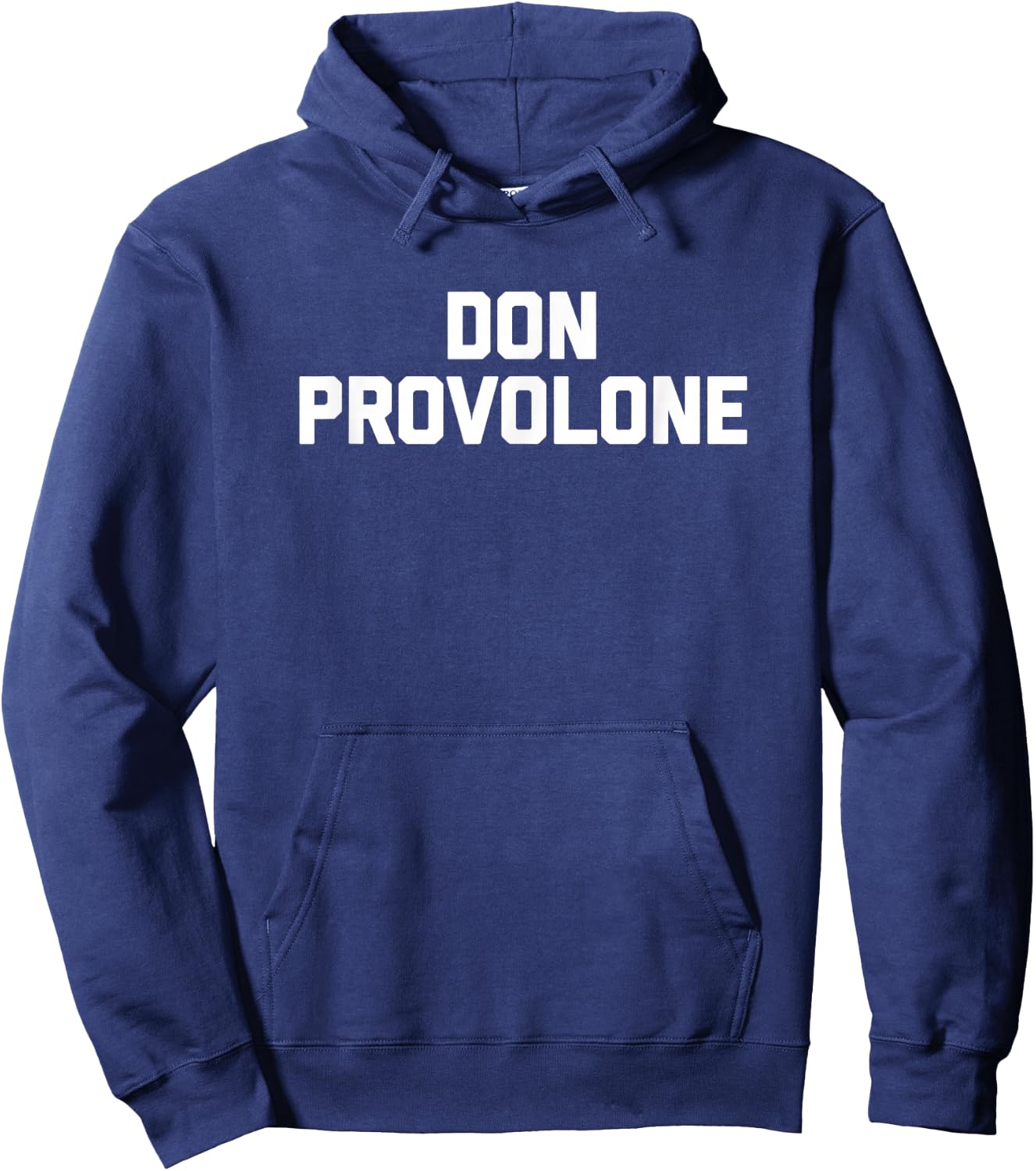 Don Provolone funny saying sarcastic food Italian Hoodie - Hoodie | Navy
