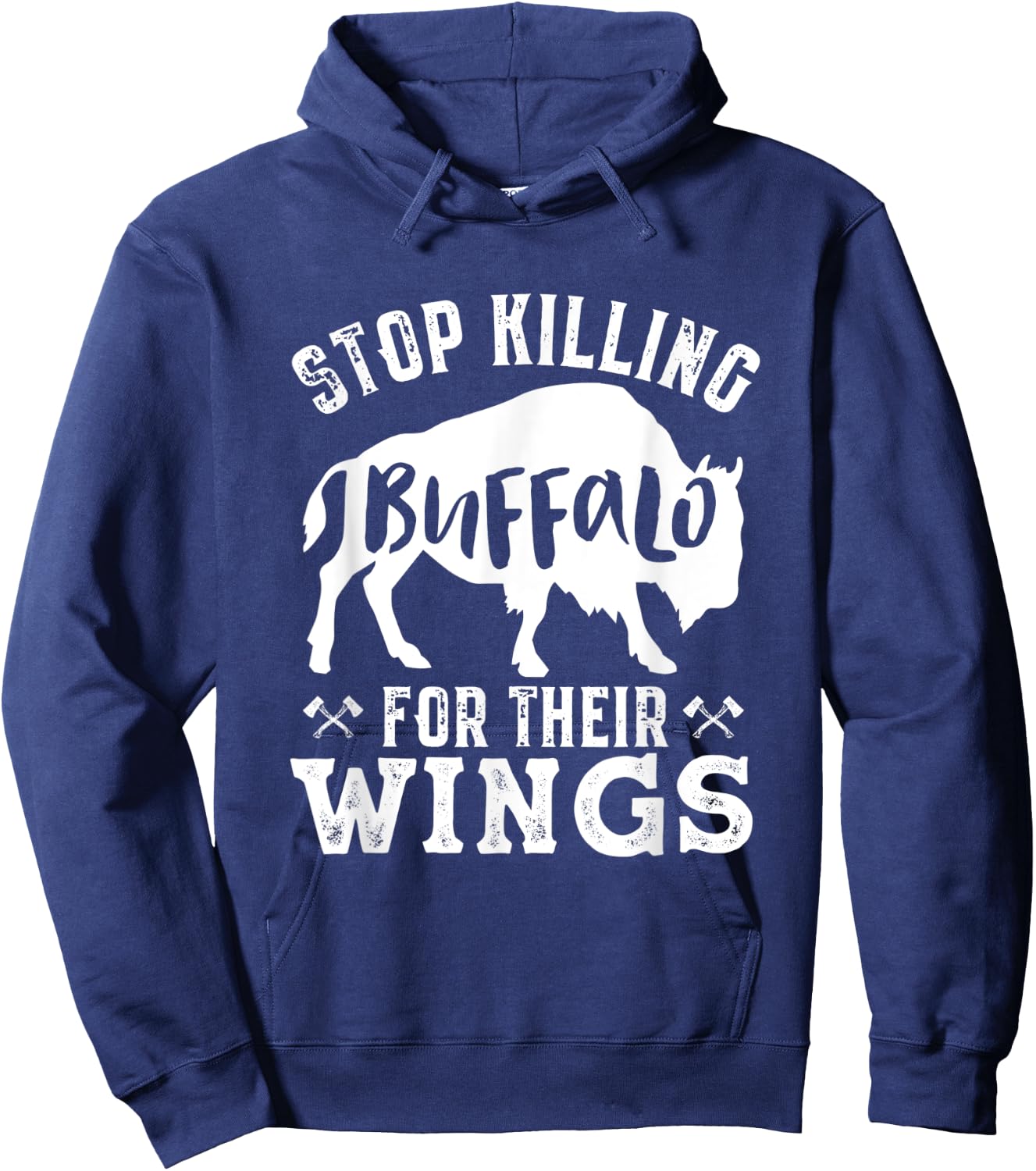 Funny Vegan Humor Stop Killing Buffalo for Their Wings Hoodie - Hoodie | Navy