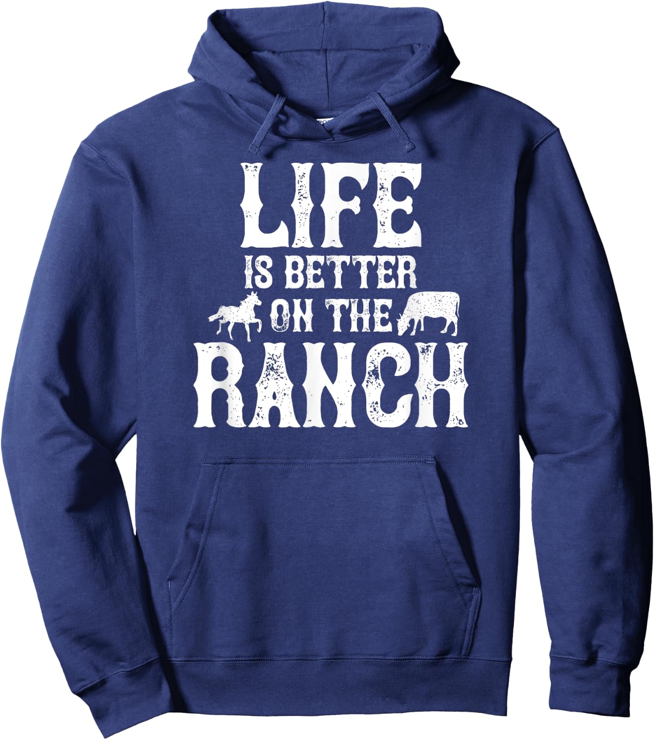 Life Is Better On The Ranch Ranchers Gift Hoodie - Hoodie | Navy