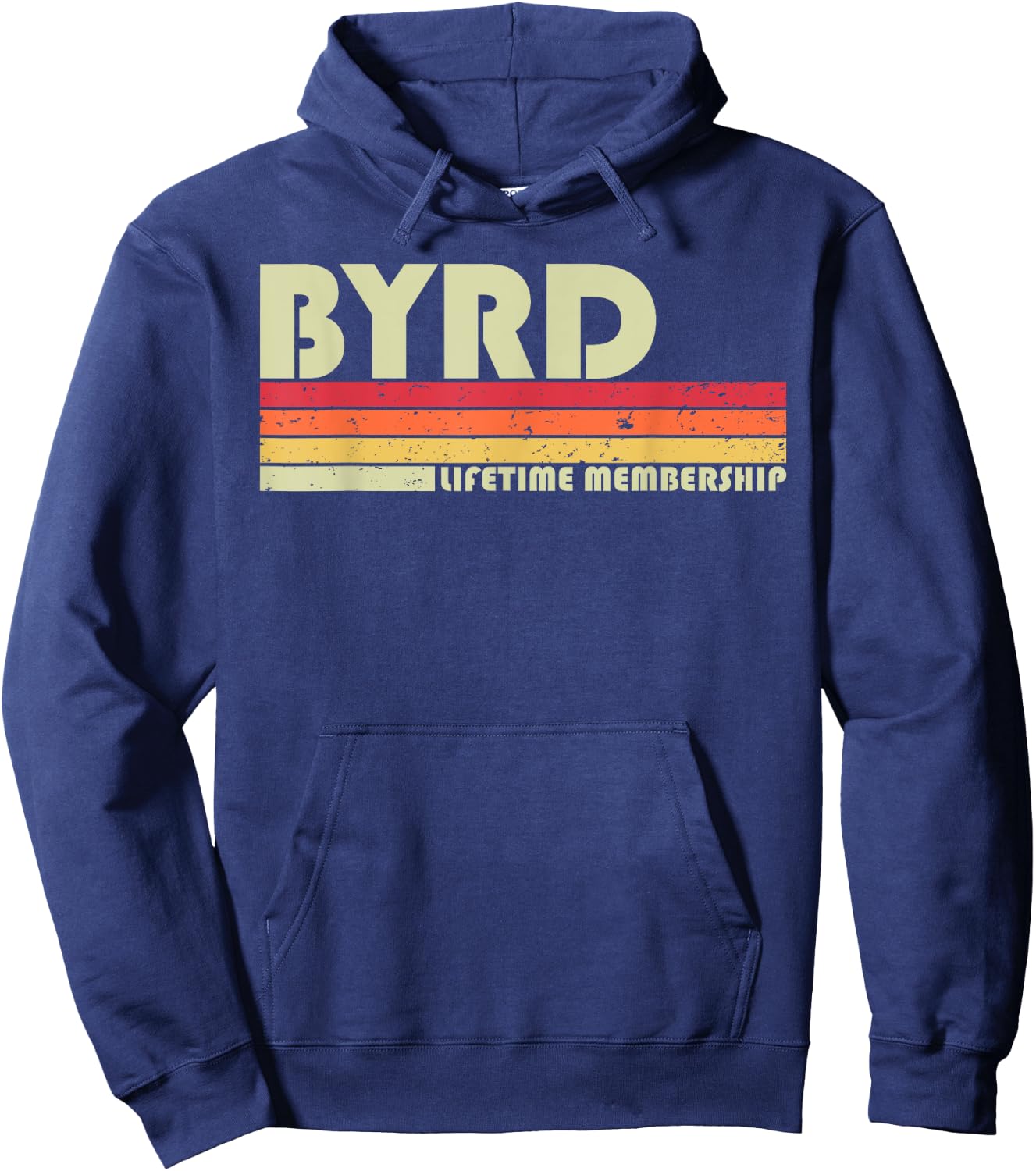 BYRD Surname Funny Retro Vintage 80s 90s Birthday Reunion Hoodie - Hoodie | Navy