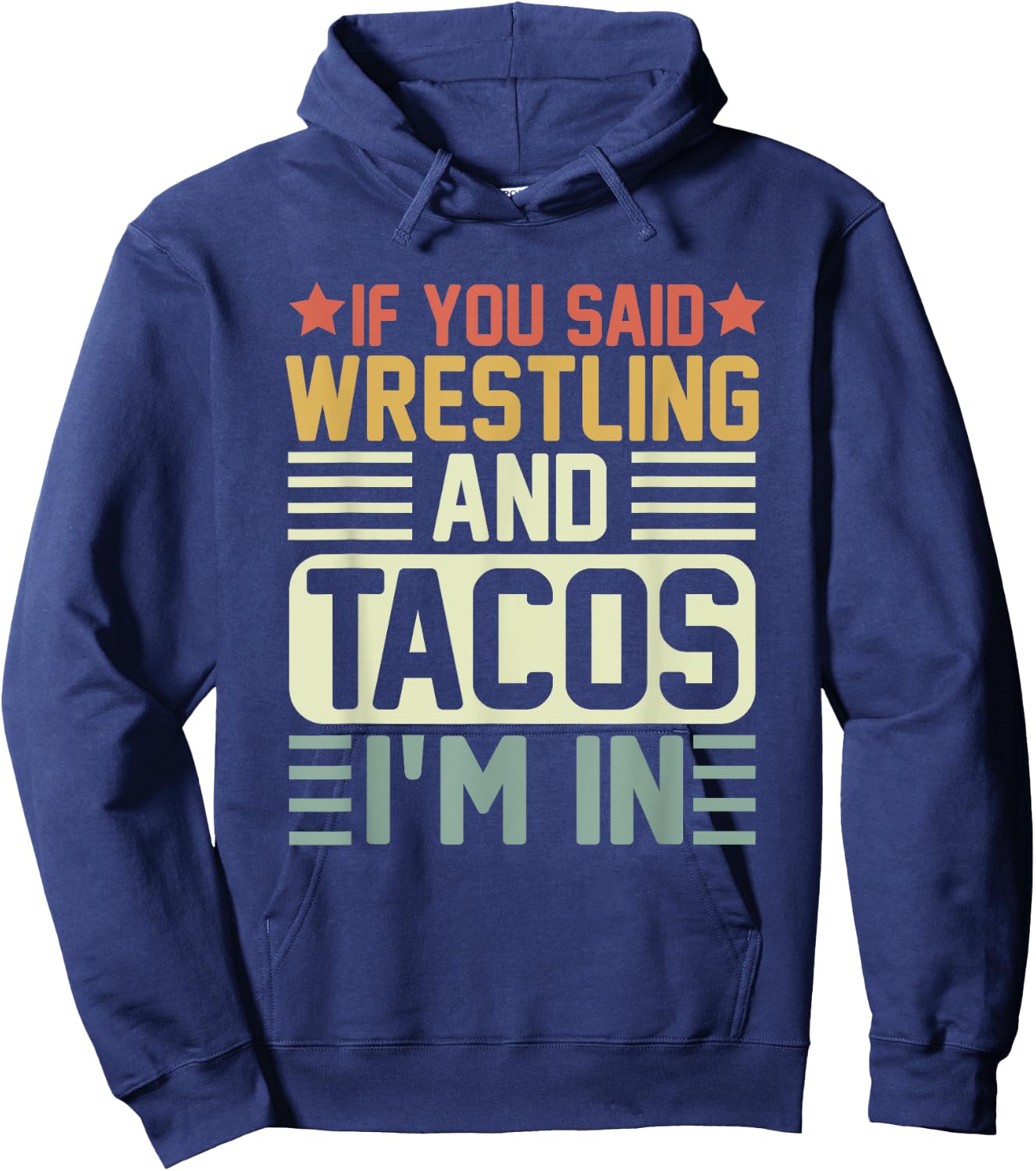 Vintage Funny Wrestling And Tacos Novelty Sports Hoodie - Hoodie | Navy