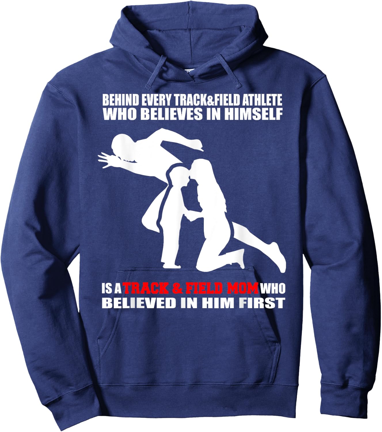 Behind Every Athlete is a Track and Field Mom Funny Athlete Hoodie - Hoodie | Navy