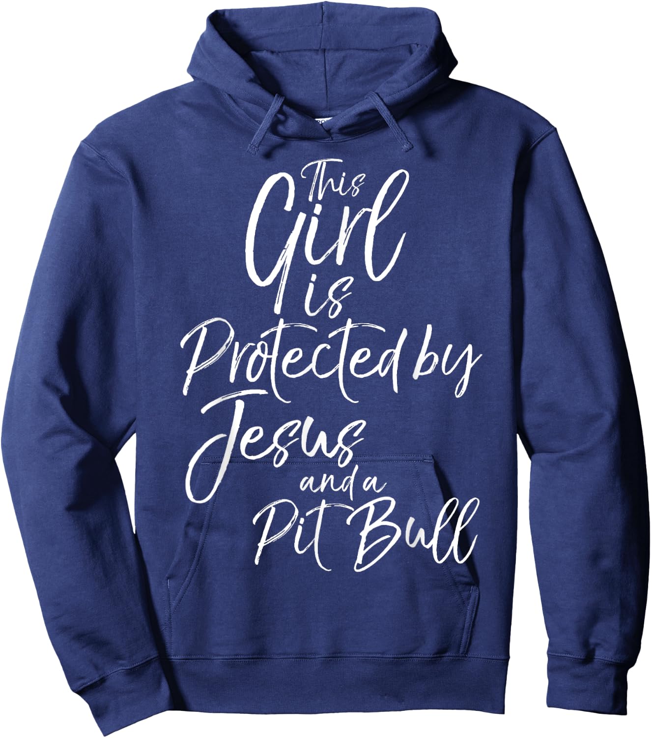 Pitbull Owner This Girl is Protected by Jesus and a Pit Bull Hoodie - Hoodie | Navy