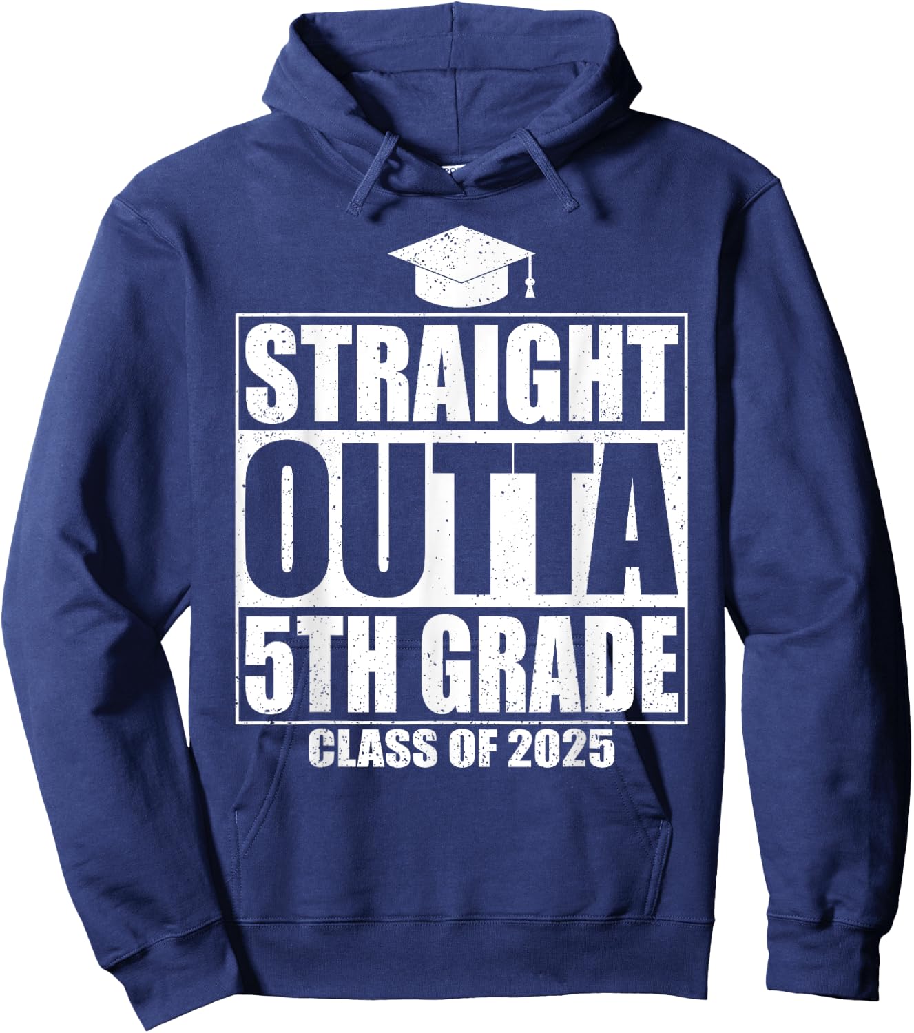Straight Outta 5th Grade Graduation Class Of 2025 5th Grade Hoodie - Hoodie | Navy