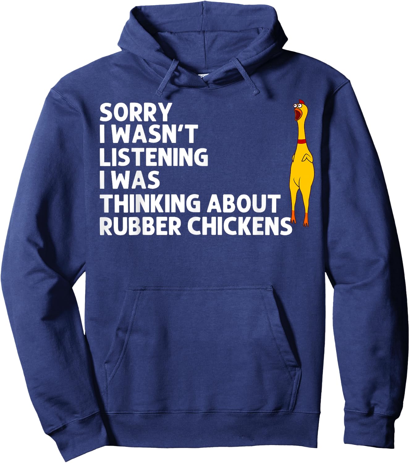 Cute Chicks Squeaking Toy Animal Pun Lover Designs Funny Rubber Chicken Gift Men Women Rubber Chicken Costume Hoodie - Hoodie | Navy