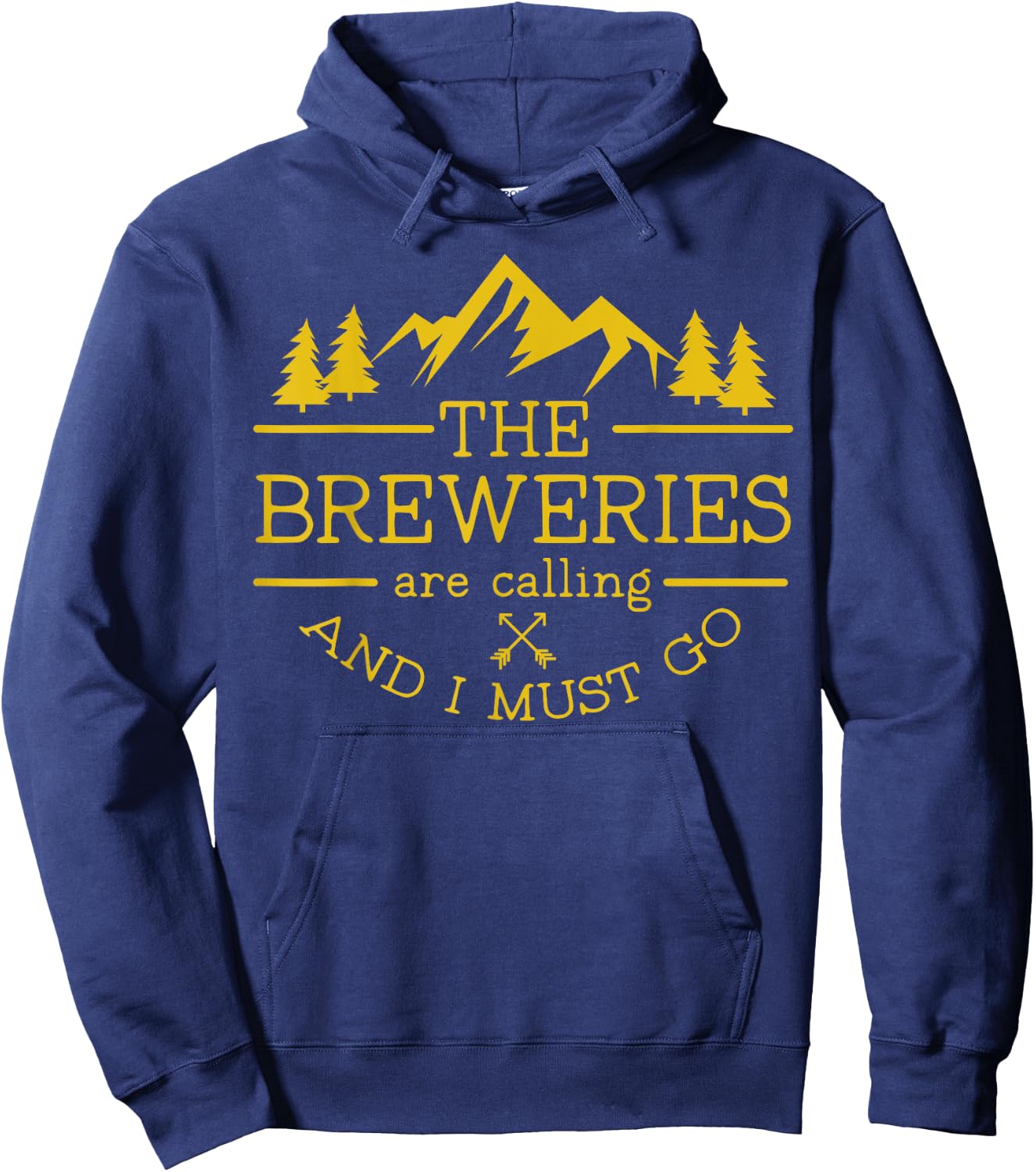 Craft Beer Breweries are Calling and I Must Go Hoodie - Hoodie | Navy