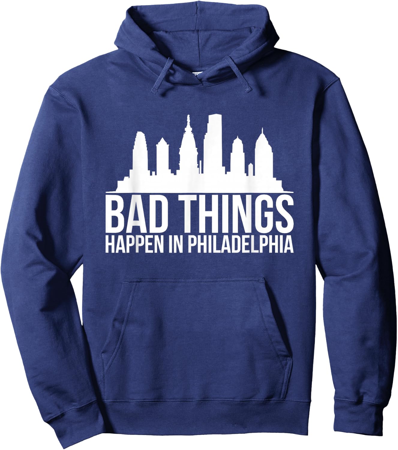 Bad Things Happen in Philadelphia Hoodie - Hoodie | Navy