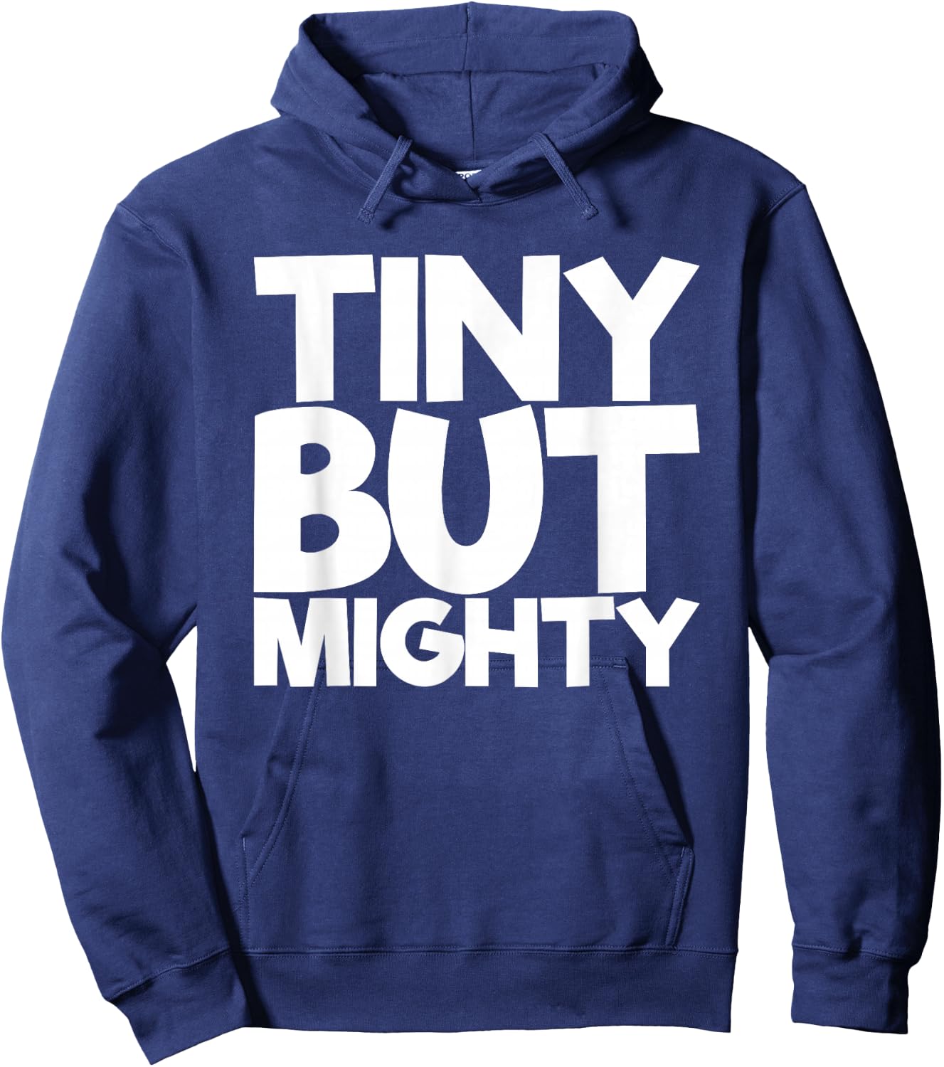 Tiny But Mighty Hoodie - Hoodie | Navy