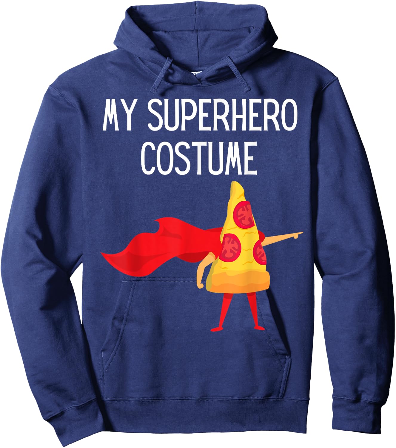 My Superhero Pizza with Cape Halloween Costume Funny Cool Hoodie - Hoodie | Navy