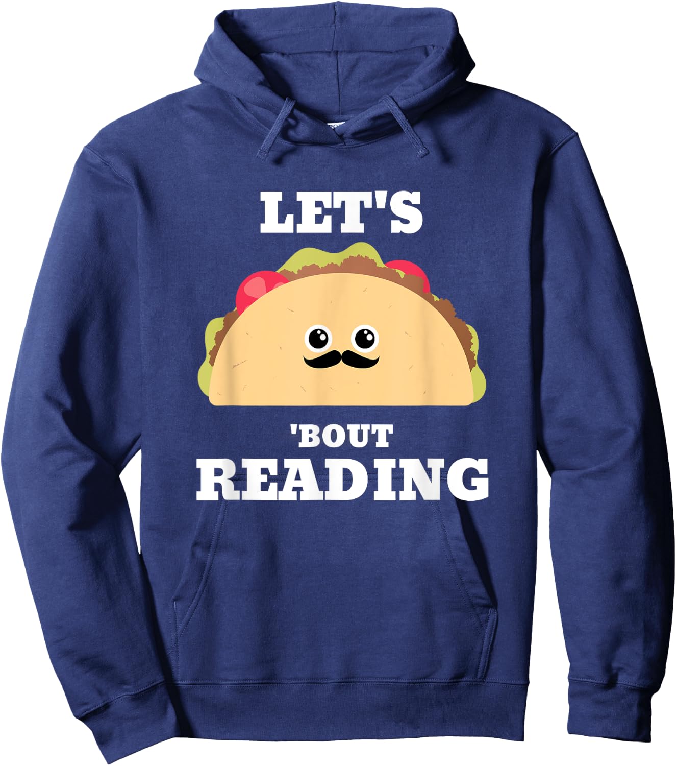 Lets Taco Bout Reading Book Lover Librarian Reading Teacher Hoodie - Hoodie | Navy