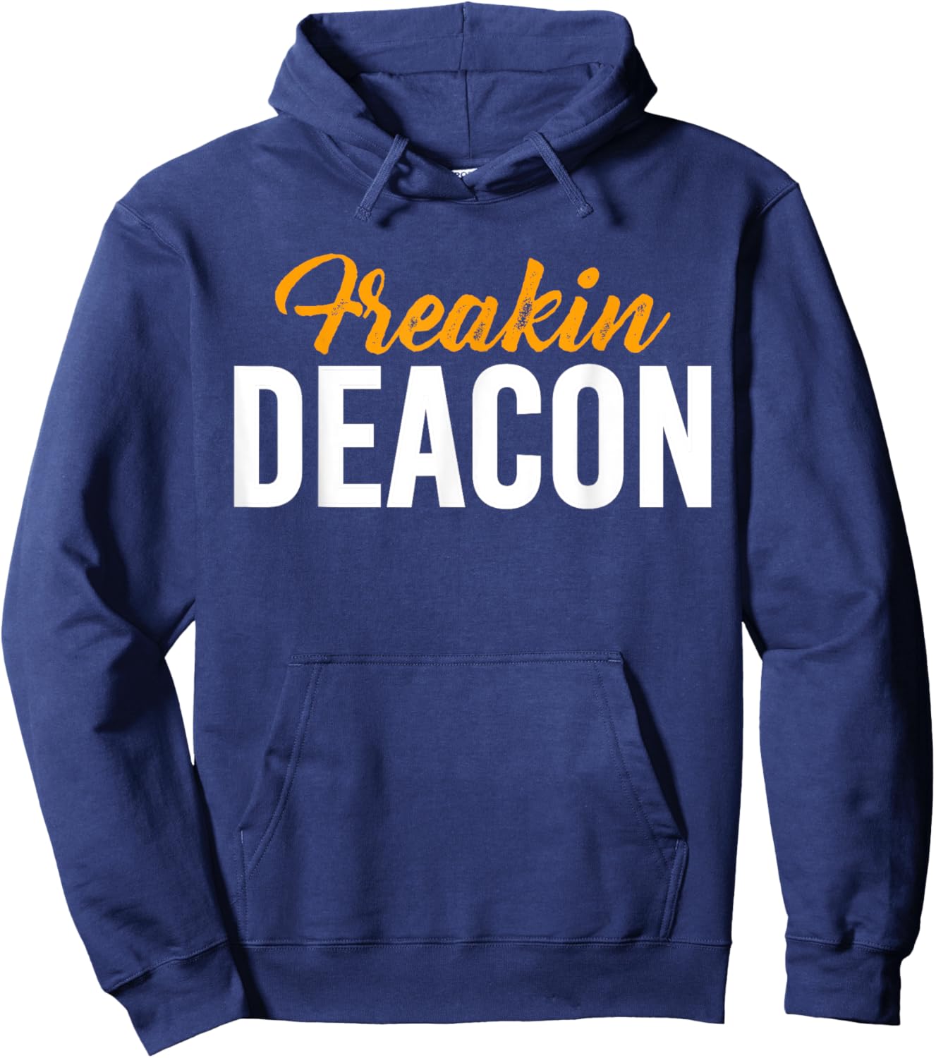 Freakin Deacon Church Official Hoodie - Hoodie | Navy