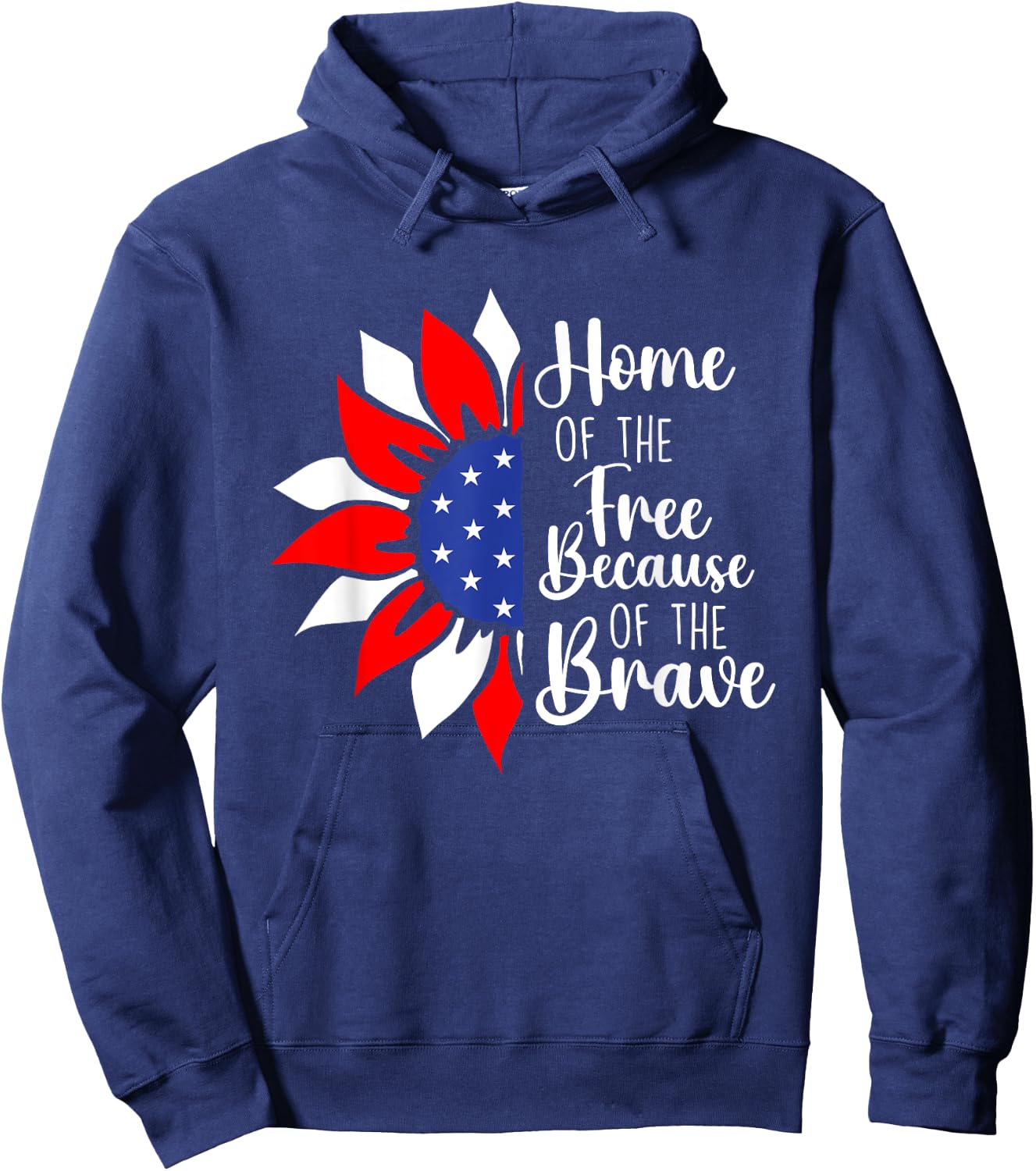 Home Of The Free Because Of The Brave - Memorial Day Hoodie - Hoodie | Navy