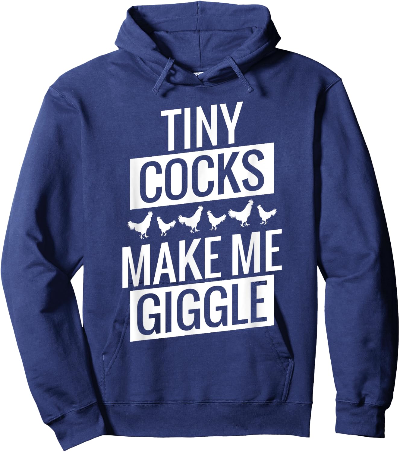 Tiny Cocks Make Me Giggle Hoodie - Hoodie | Navy