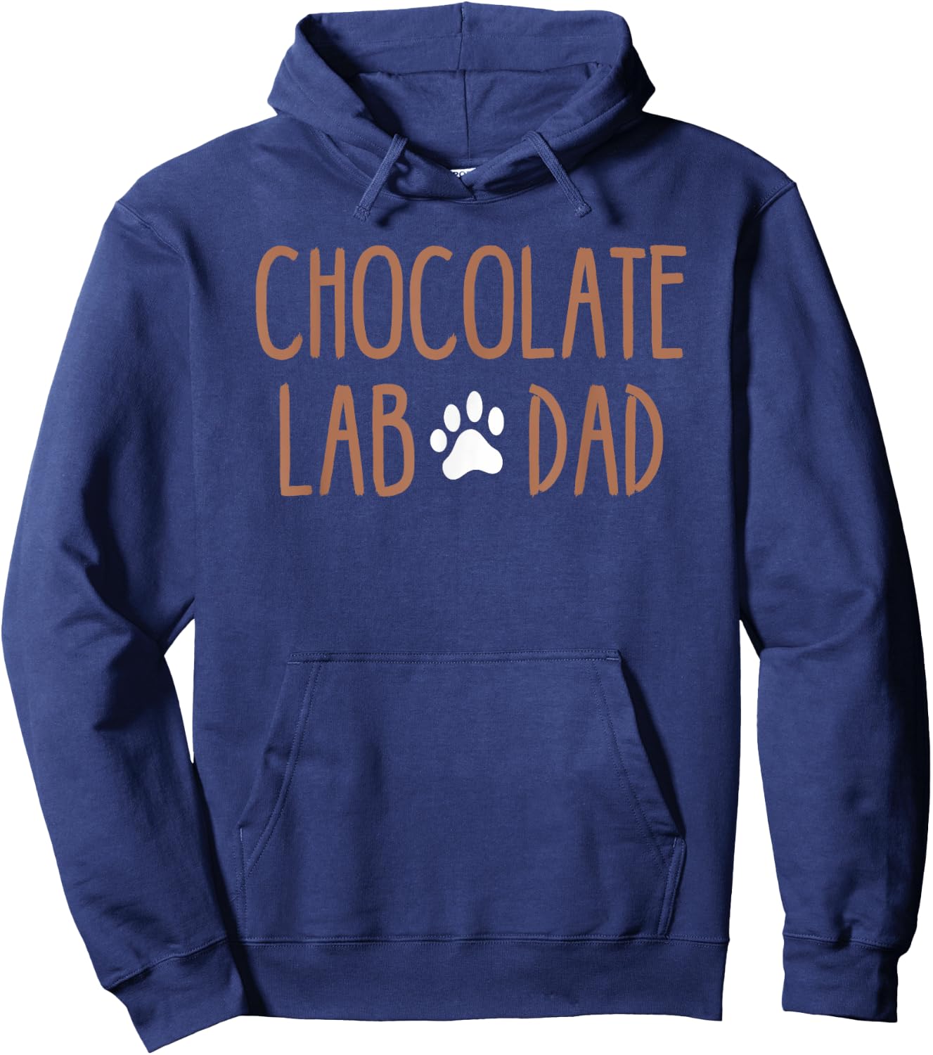 Best Chocolate Lab Dad Dog Lover Brown Labrador Retriever Men Women Girls Kids Hoodie - Hoodie | Navy