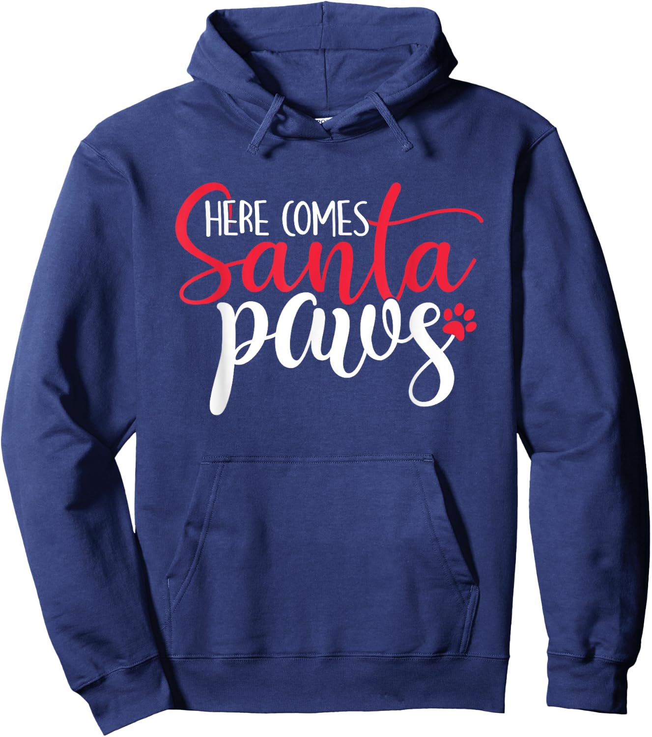 Here Comes Santa Claus Paws Funny Christmas Dog Joke Paw Women Kids Hoodie - Hoodie | Navy