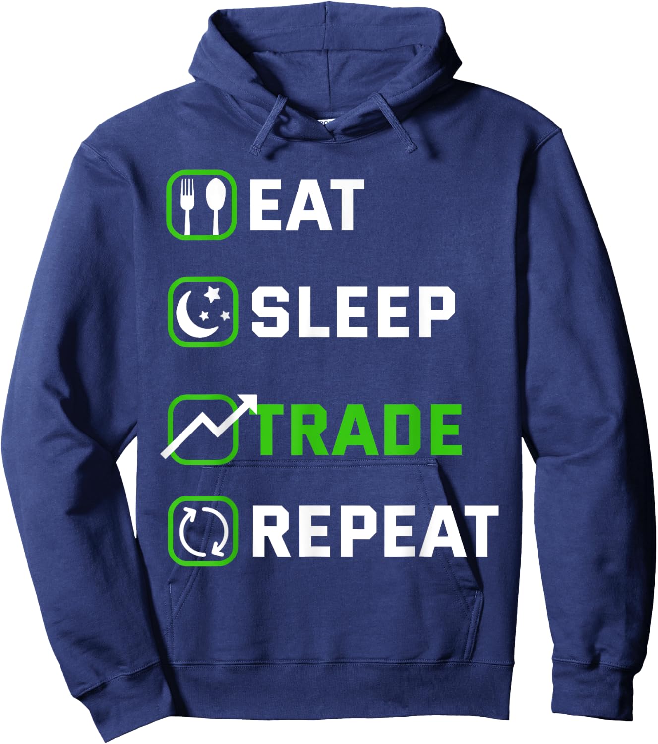 Eat Sleep Trade Repeat Traders Stock Exchange Shareholder Hoodie - Hoodie | Navy