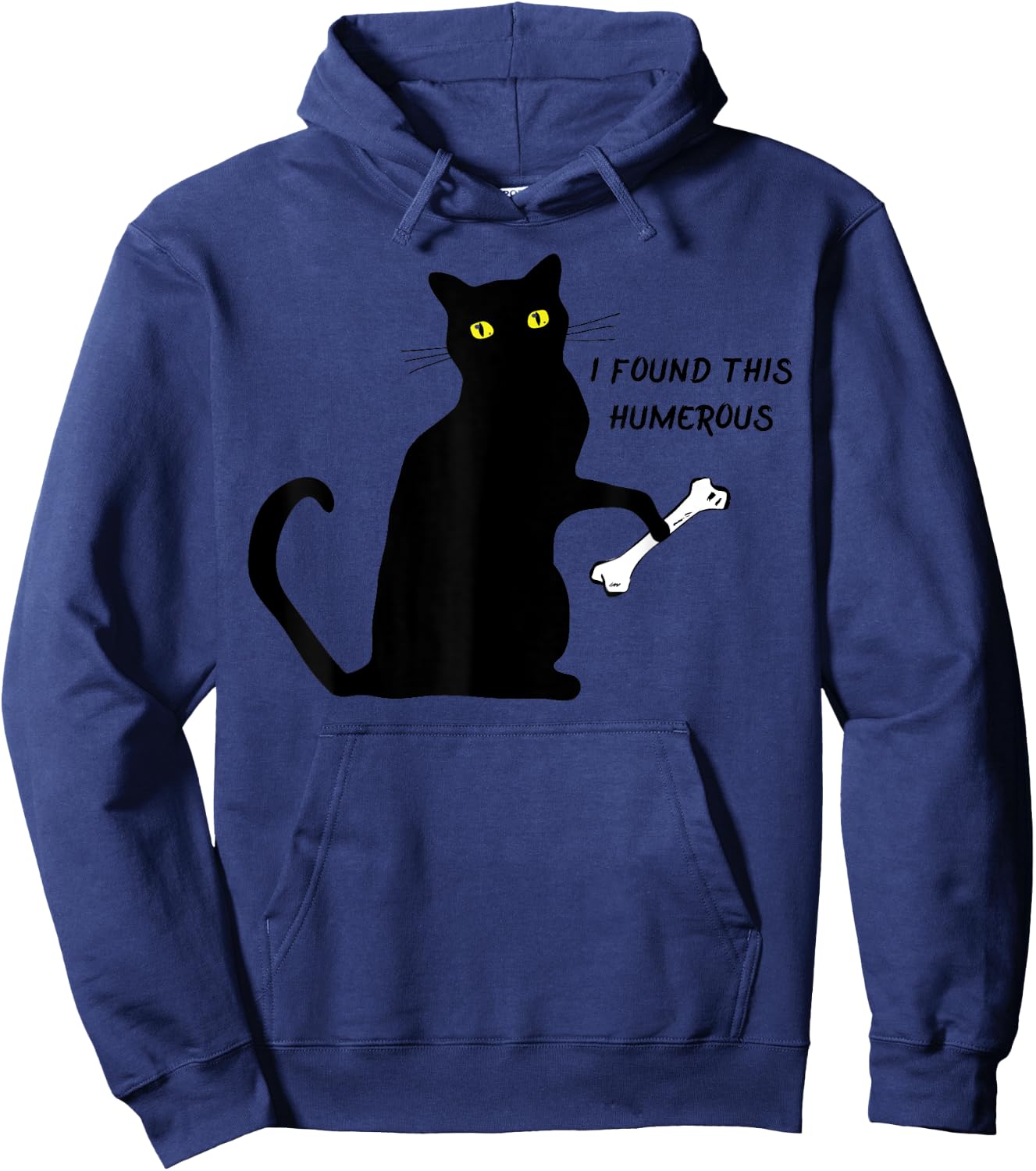 funny cat shirt I Found This Humerus cats- Humourous Pun. Men Women Girls Kids Hoodie - Hoodie | Navy
